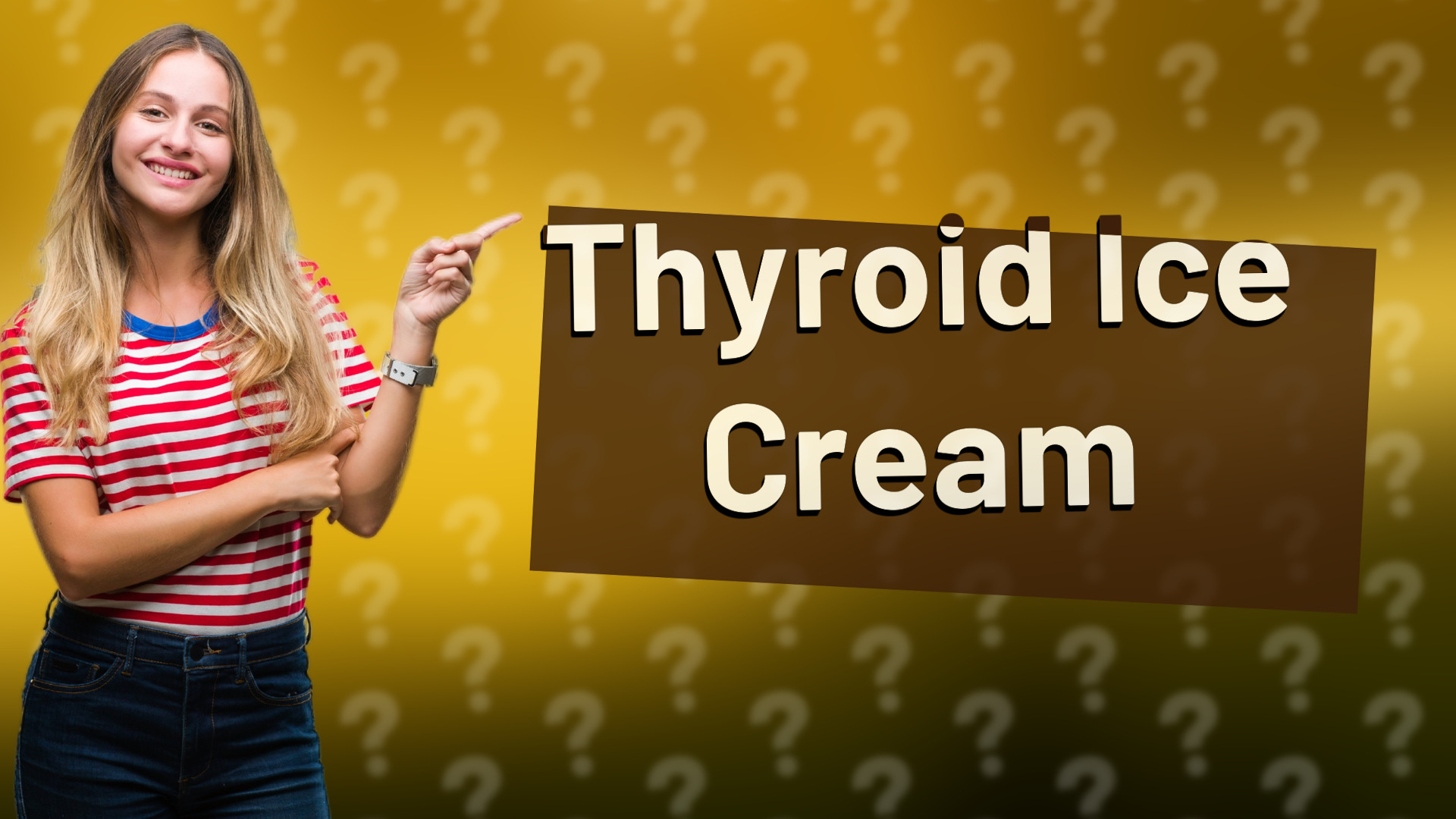Thyroid Ice Cream