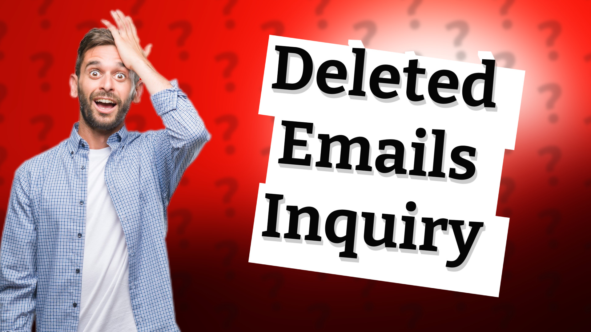 Deleted Emails Inquiry