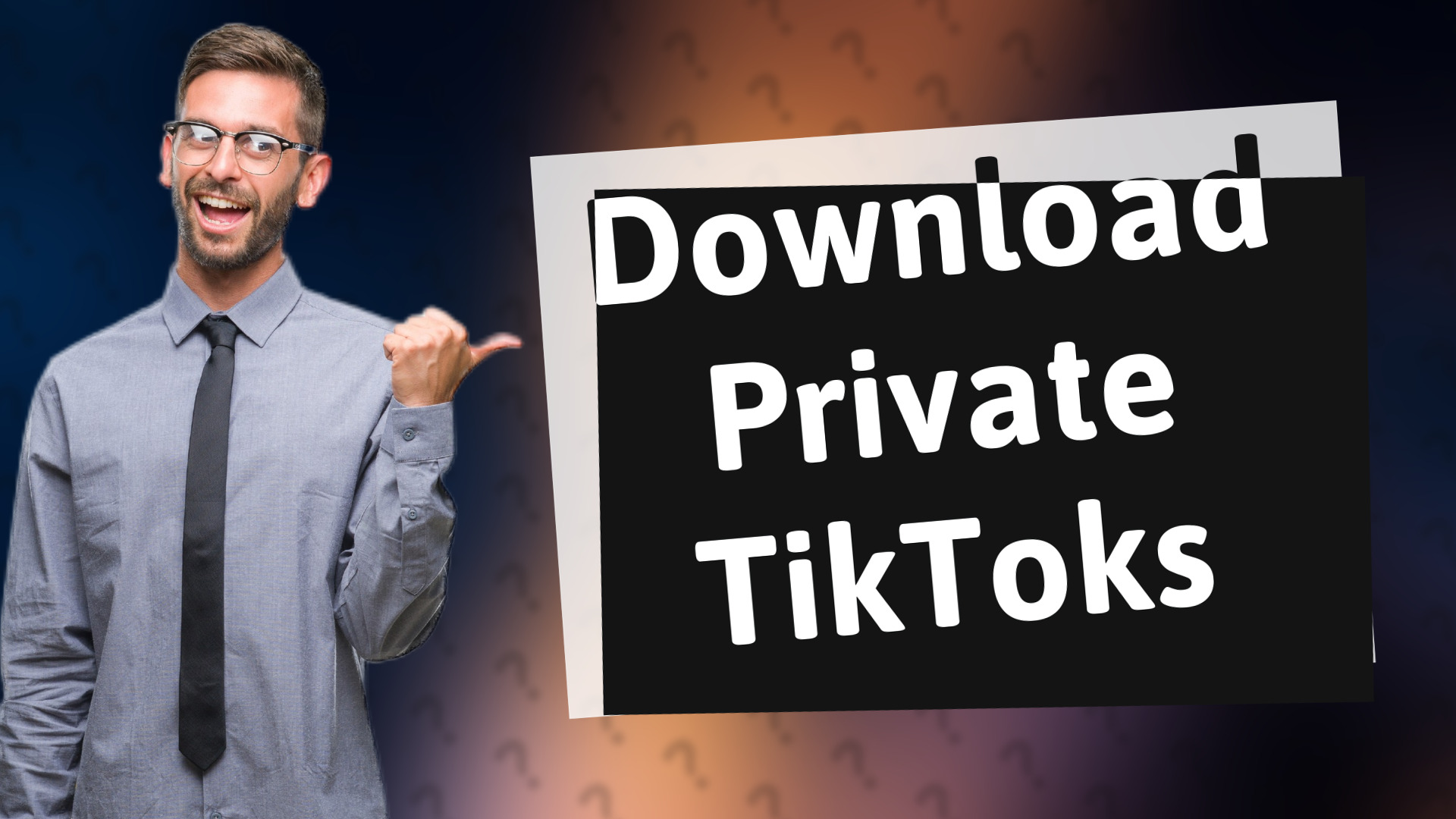 Download Private TikToks