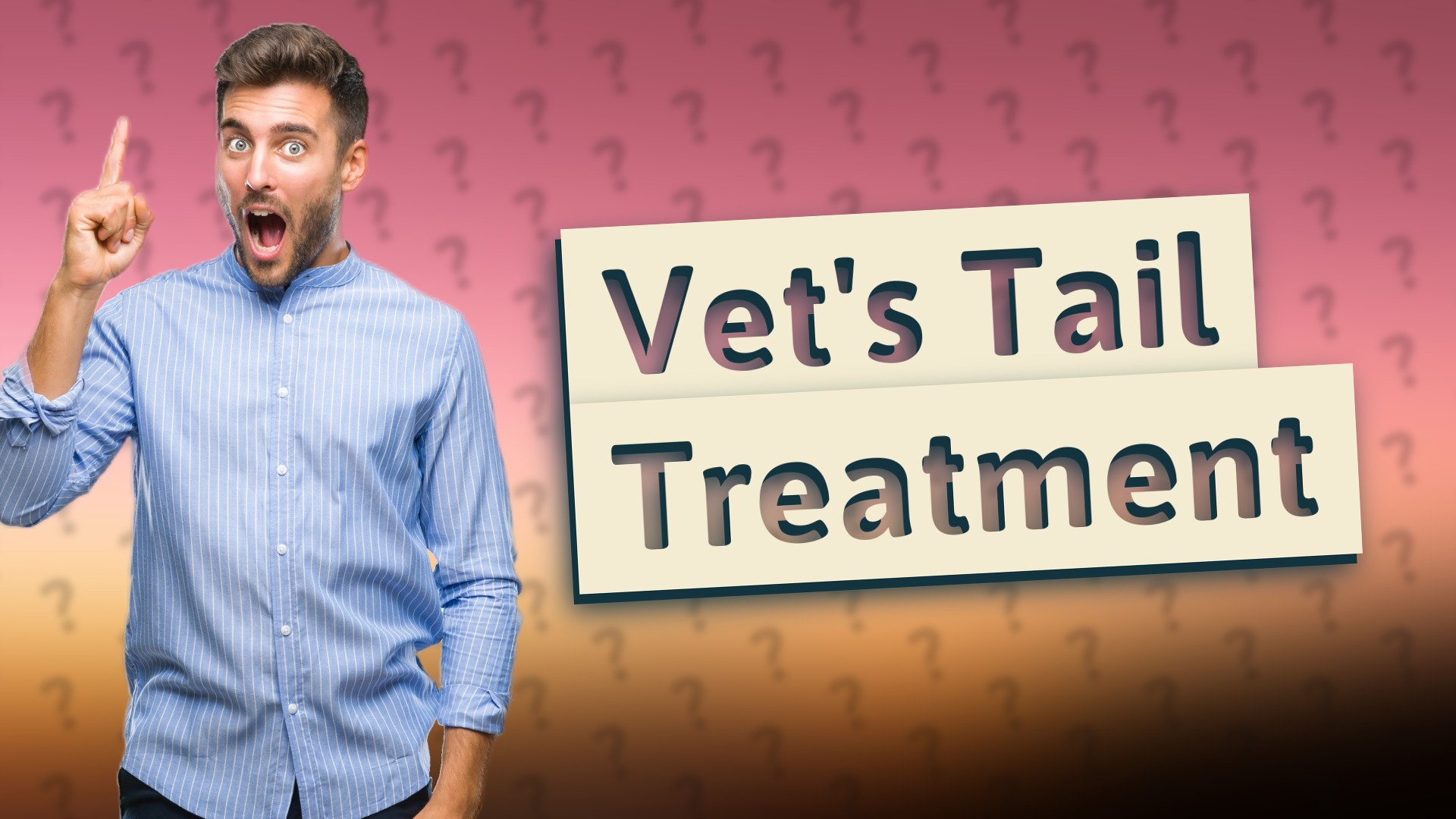 Vet's Tail Treatment