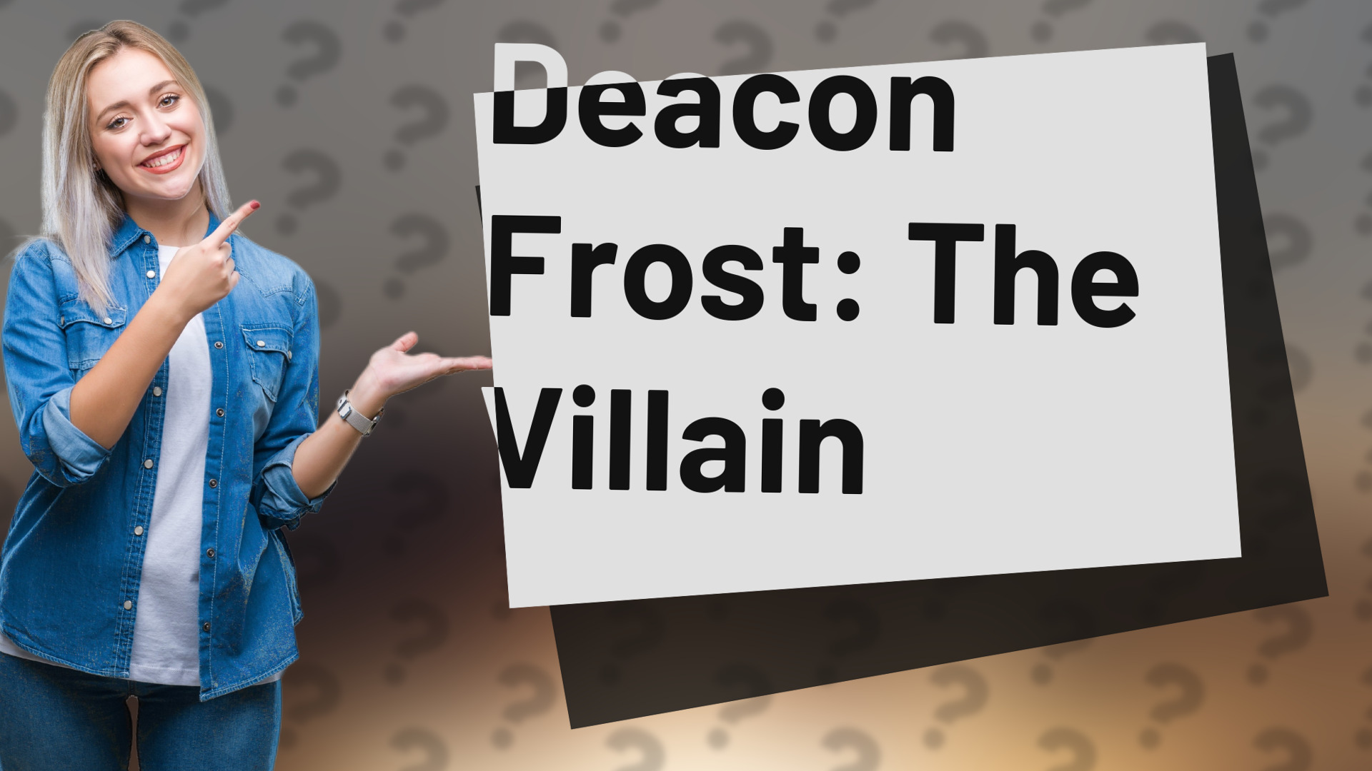 Deacon Frost: The Villain