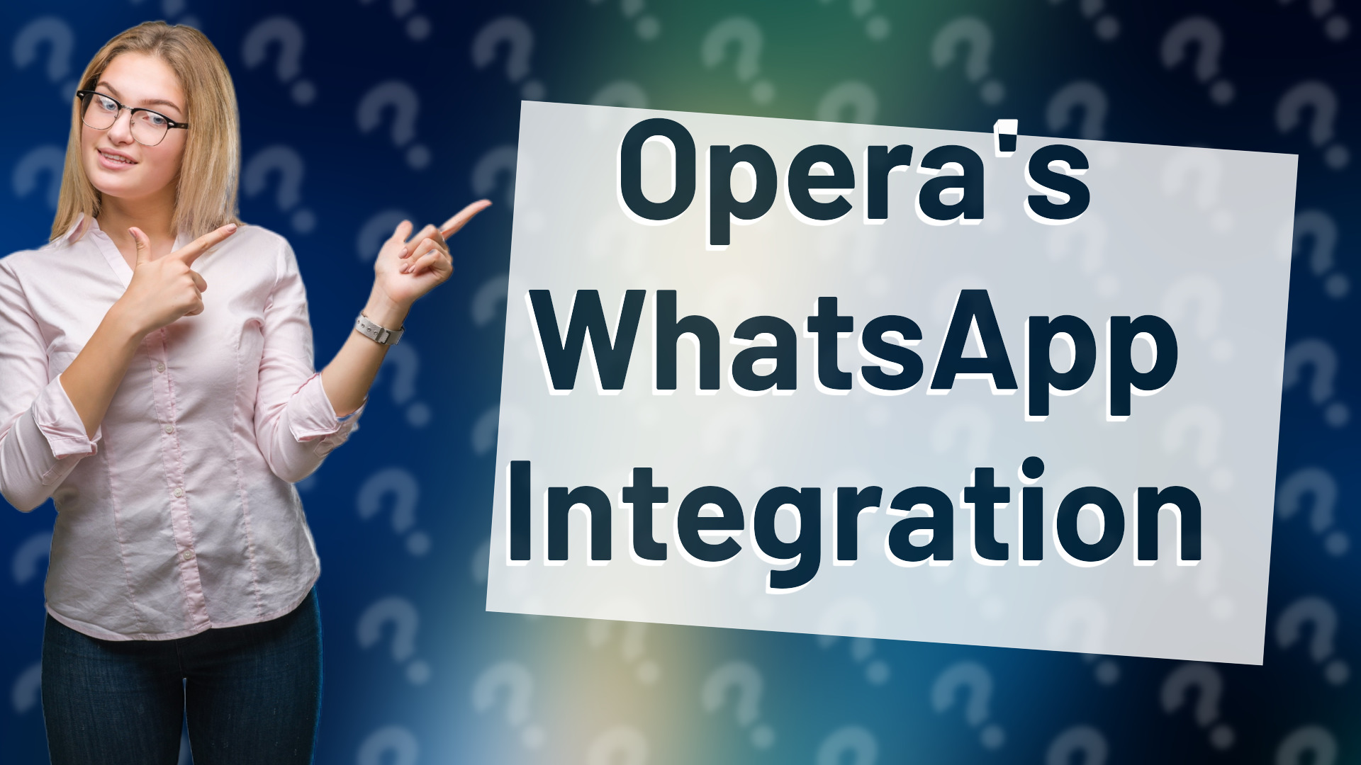 Opera's WhatsApp Integration