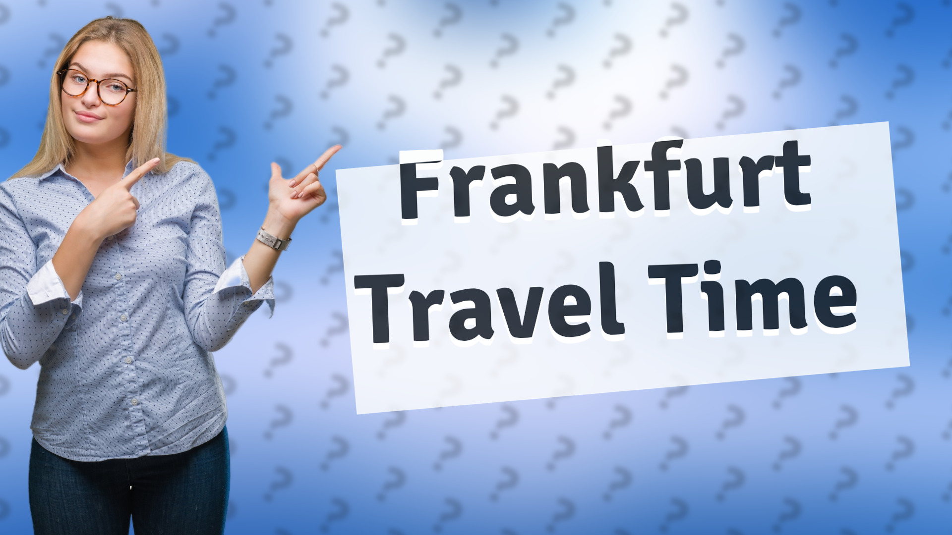 Frankfurt Travel Time
