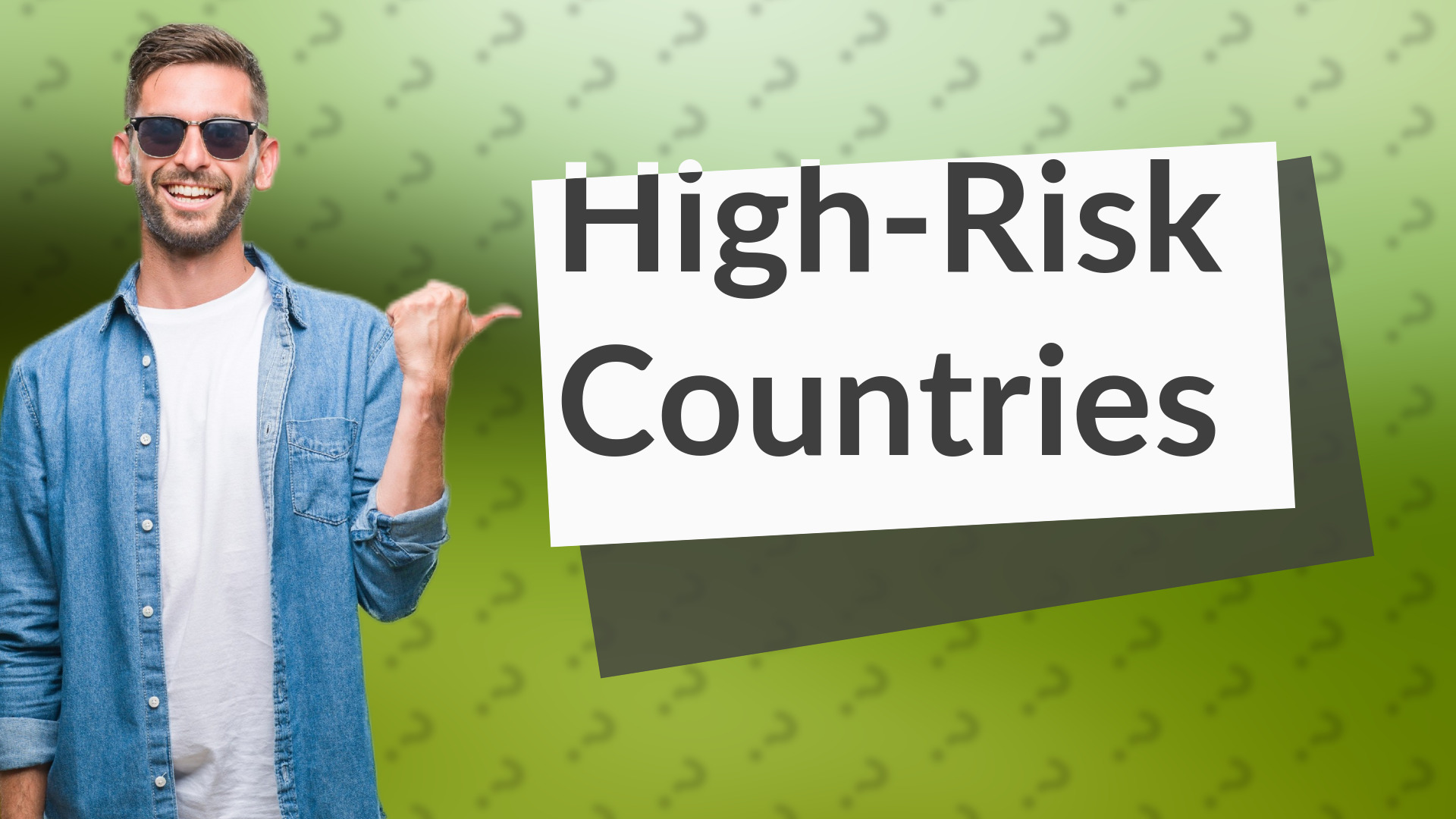High-Risk Countries