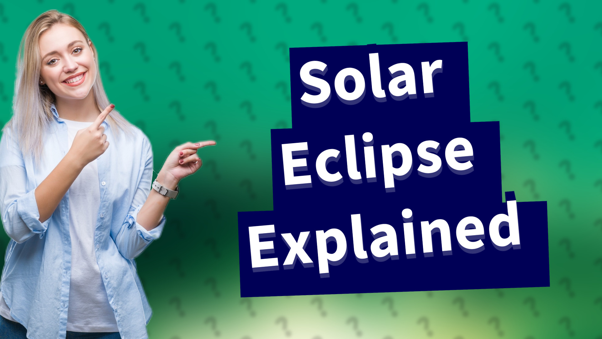 Solar Eclipse Explained