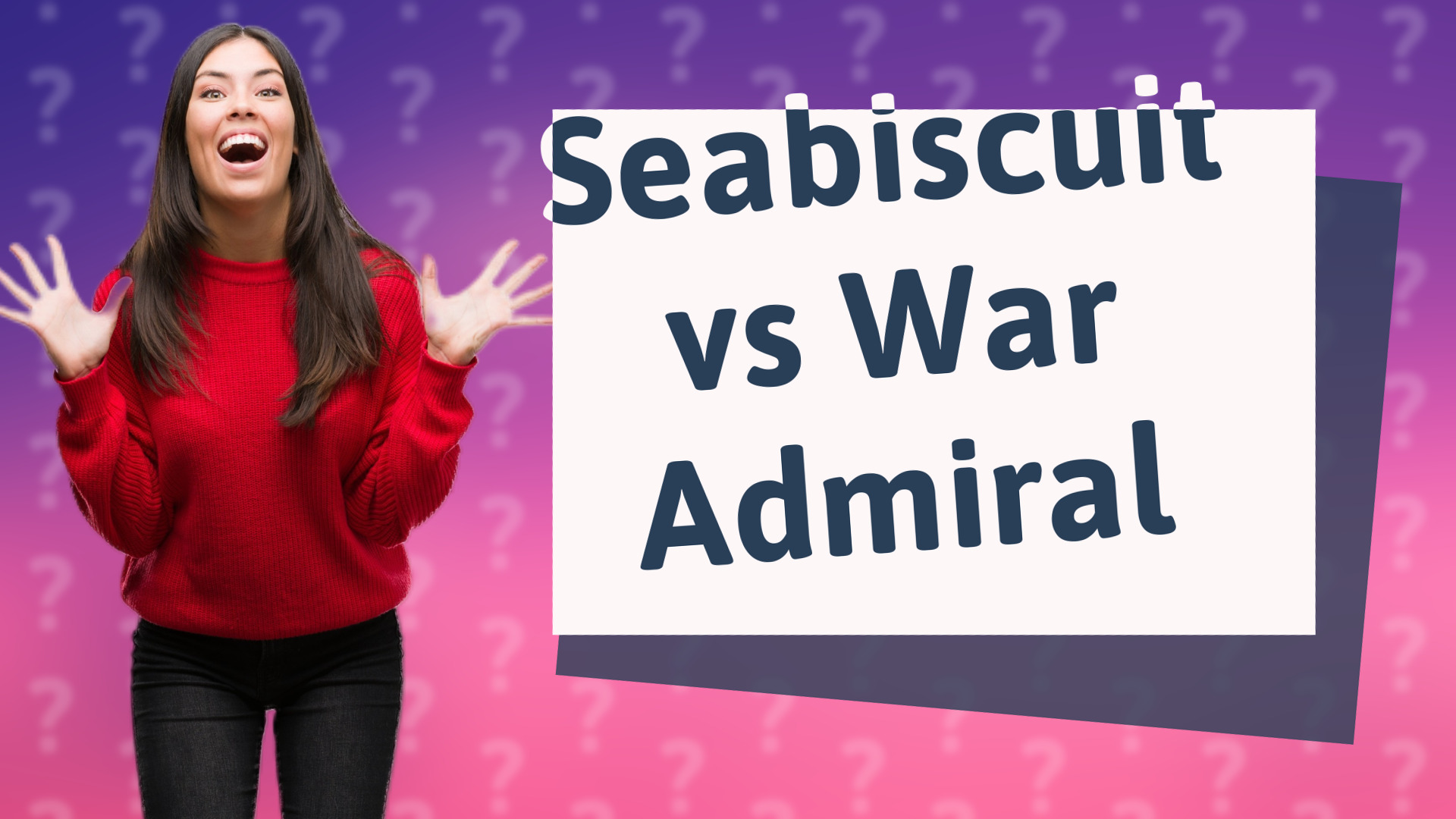 Seabiscuit vs War Admiral