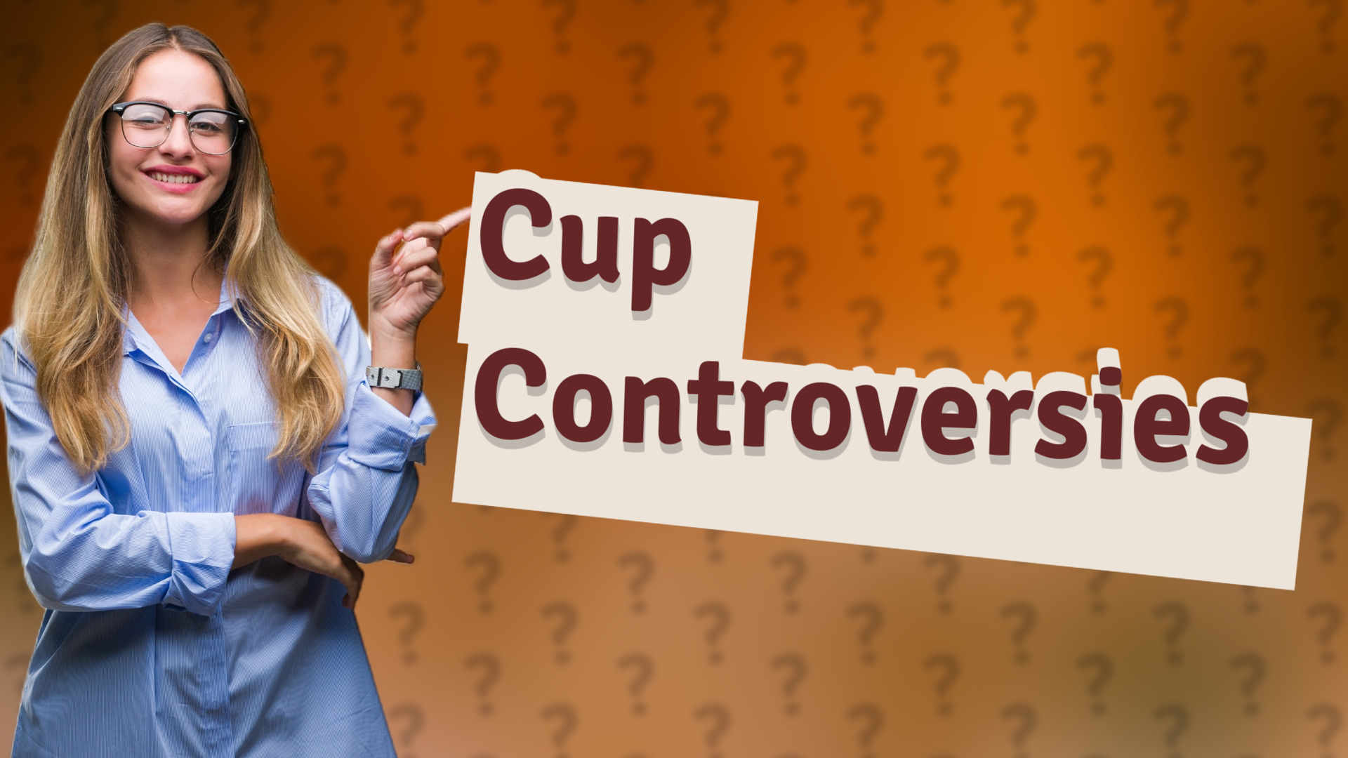 Cup Controversies