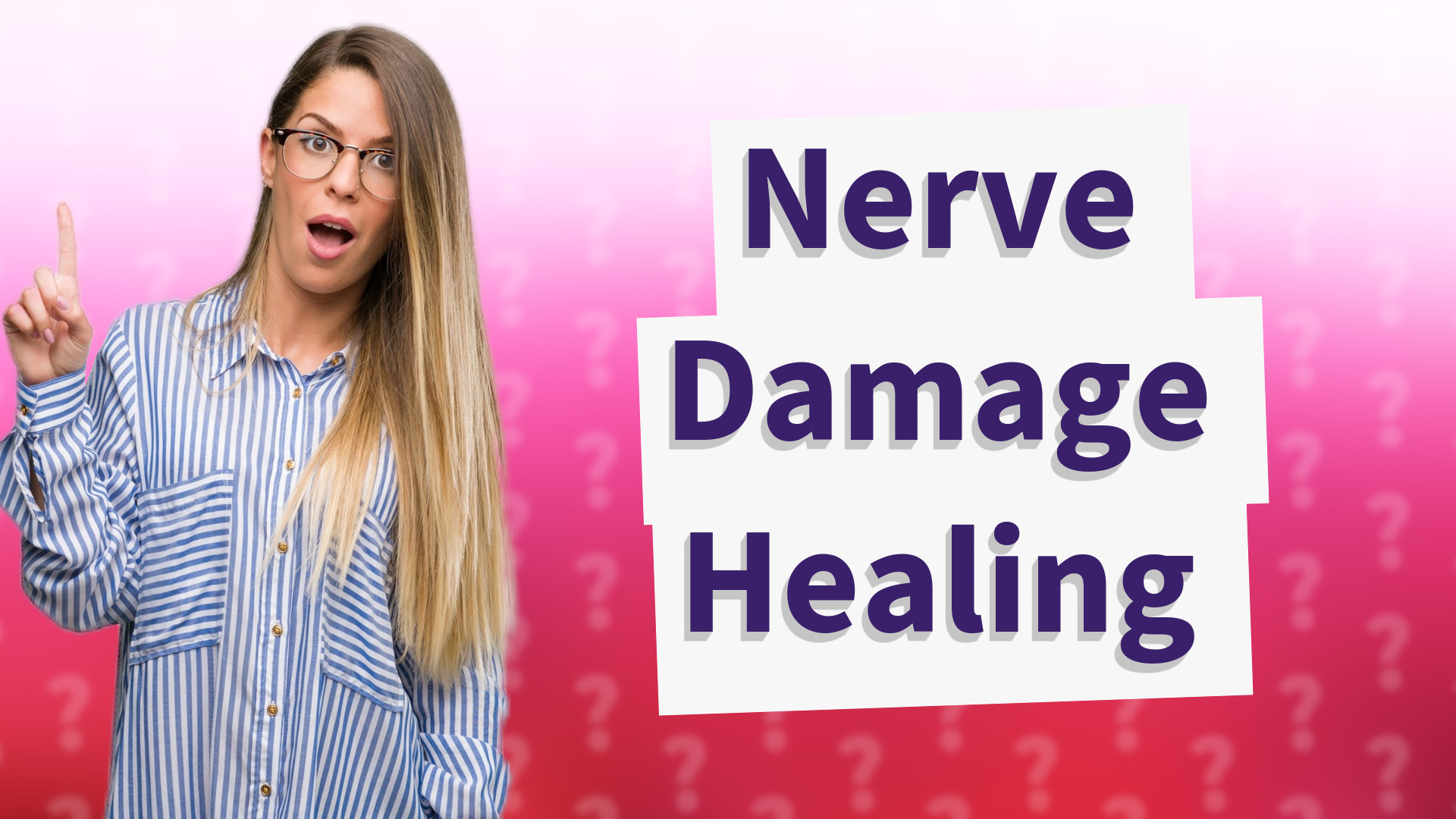 Nerve Damage Healing