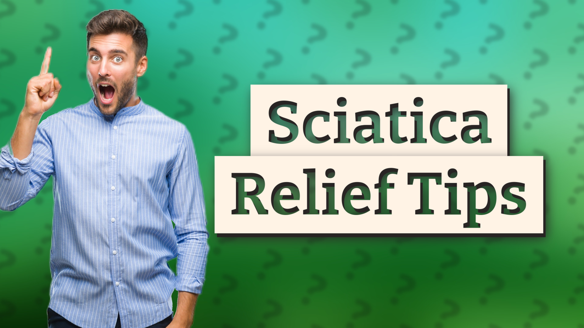 Sciatica Relief Tips