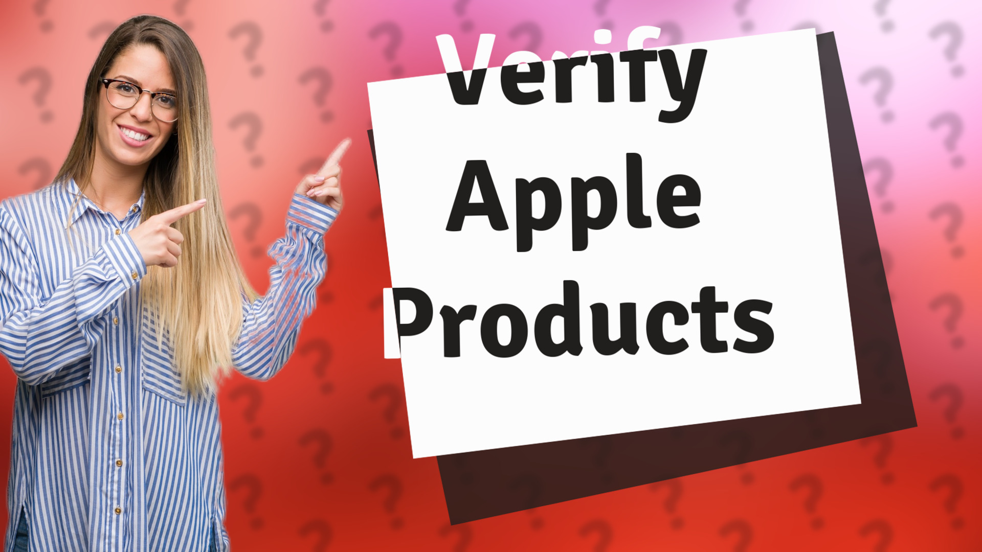 Verify Apple Products