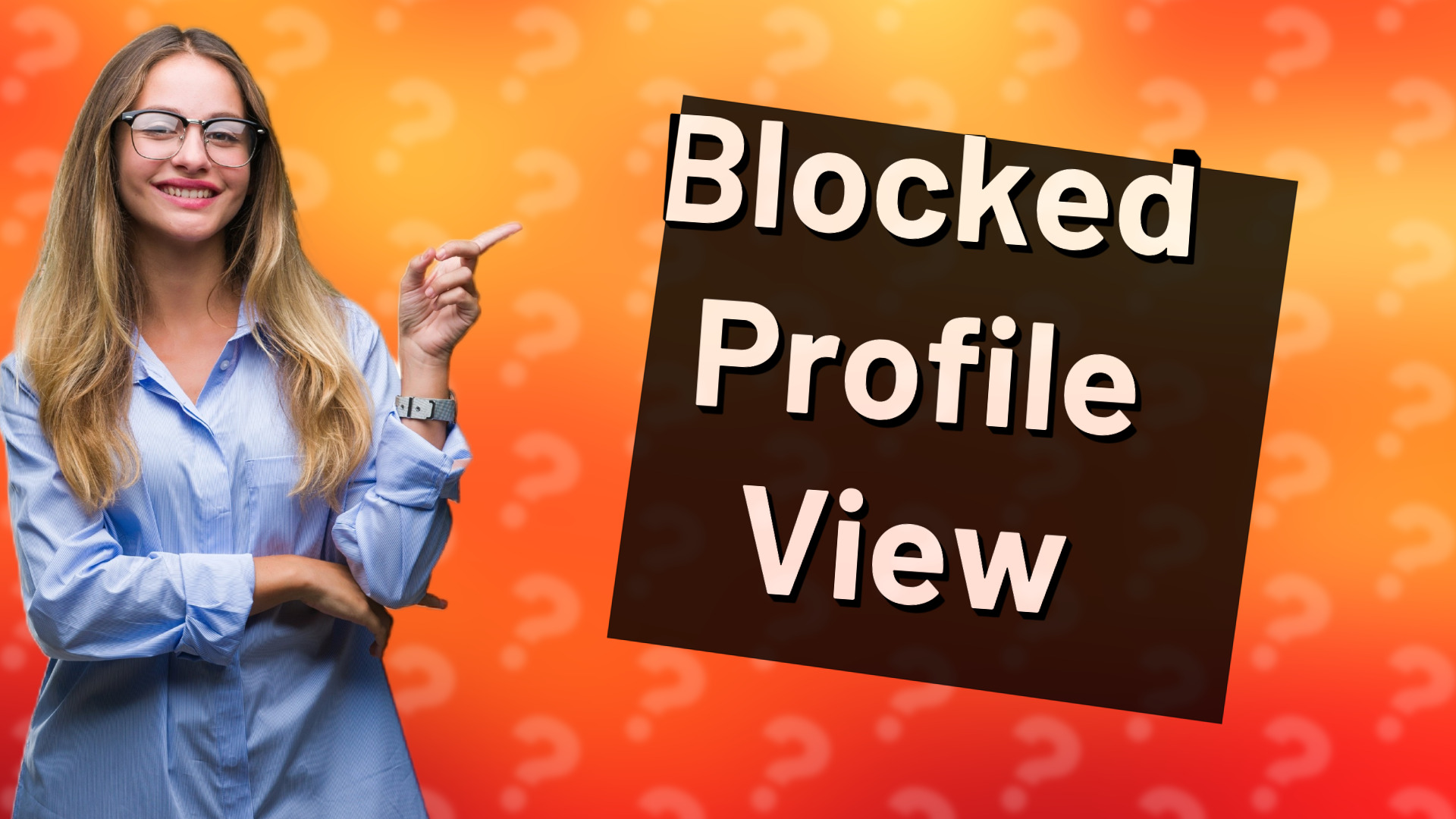 Blocked Profile View
