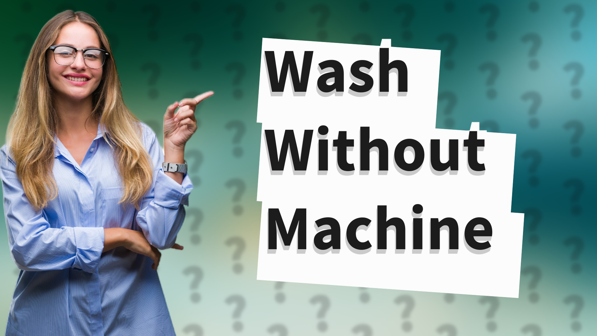 Wash Without Machine