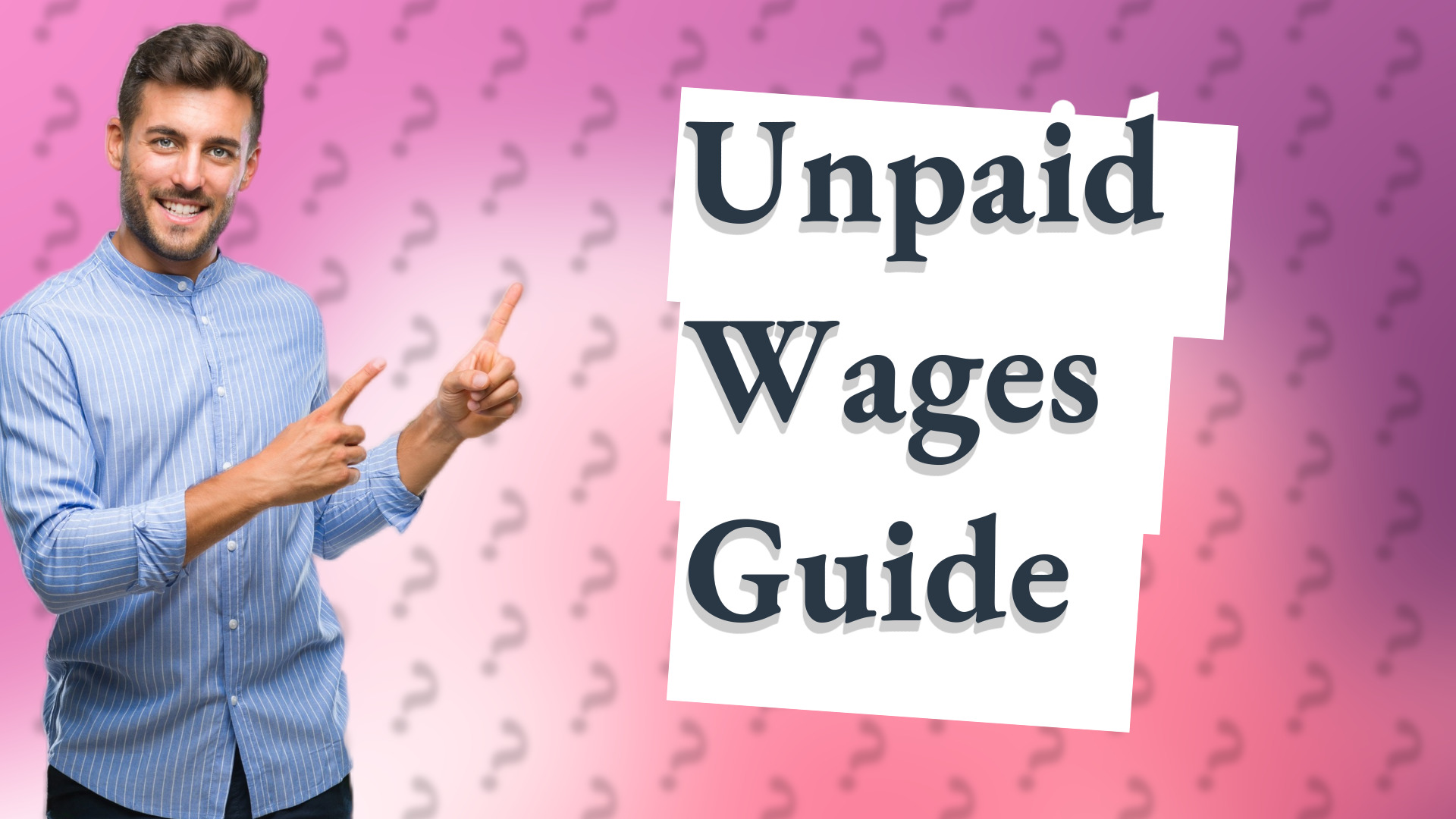 Unpaid Wages Guide