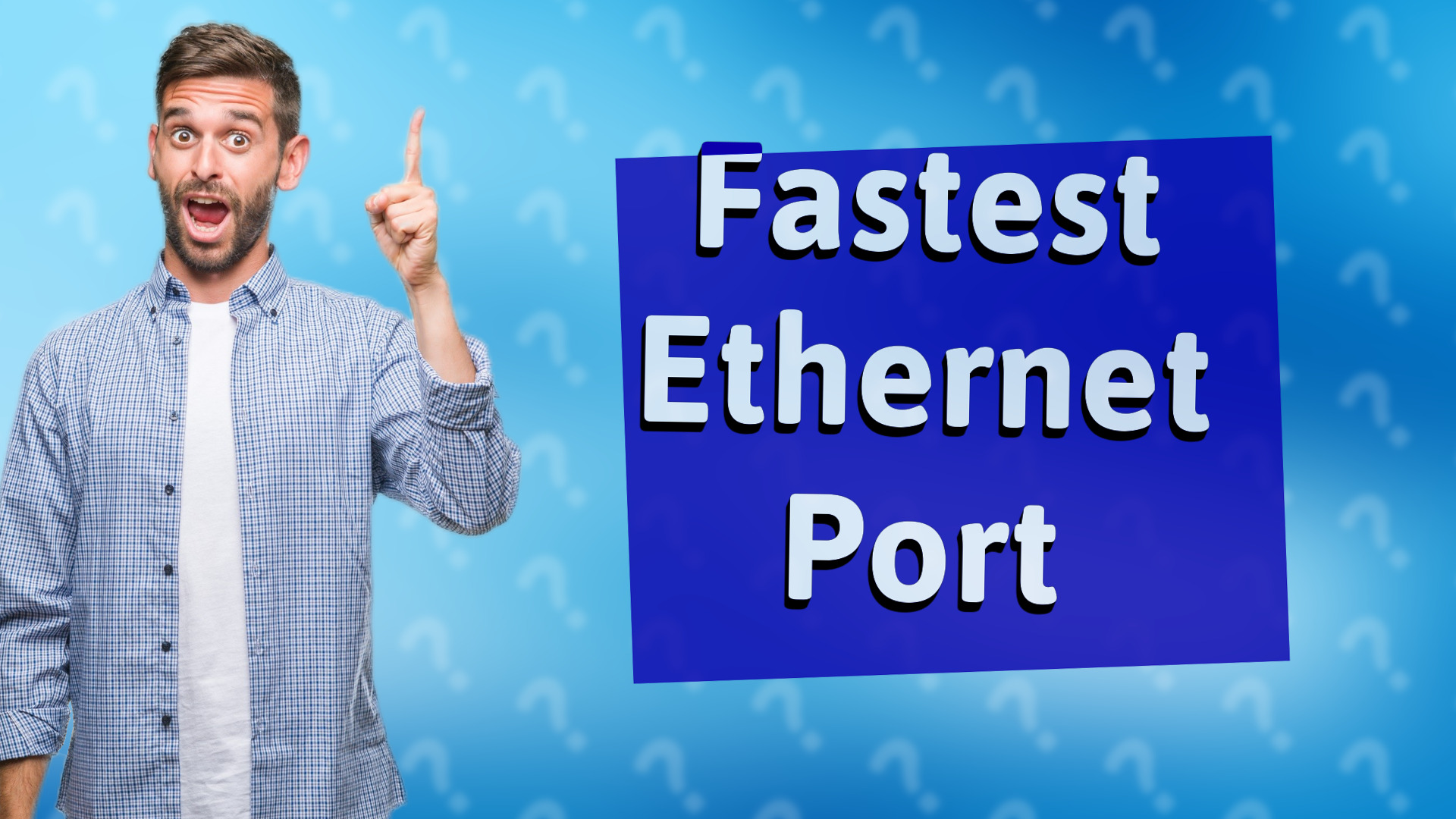 Fastest Ethernet Port