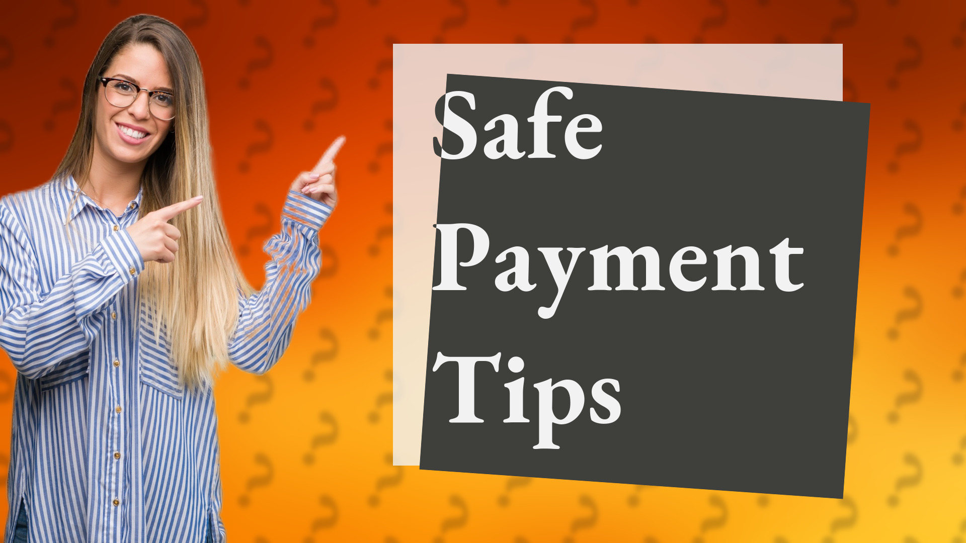 Safe Payment Tips