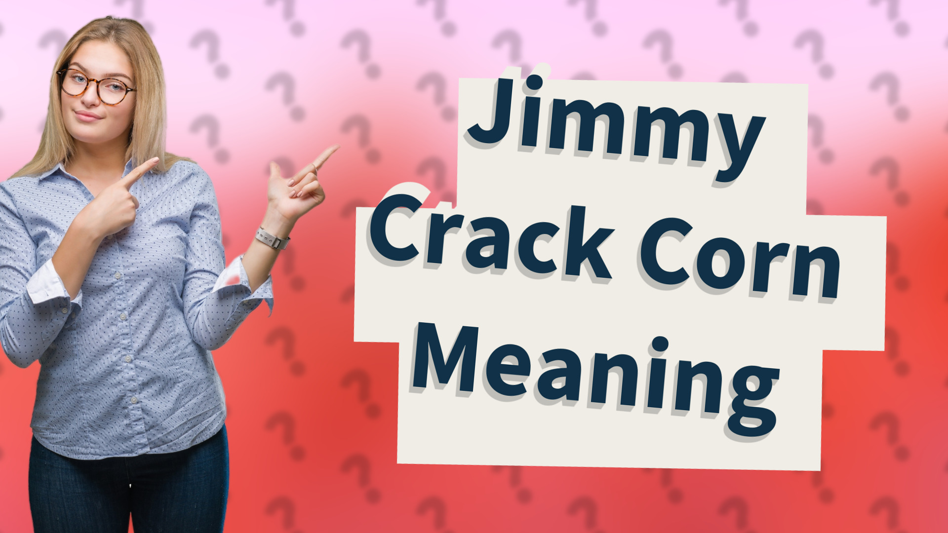 Jimmy Crack Corn Meaning