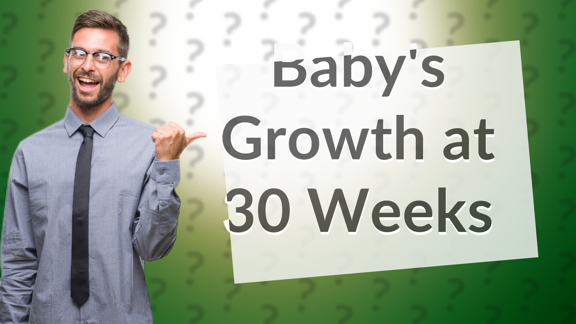 Baby's Growth at 30 Weeks