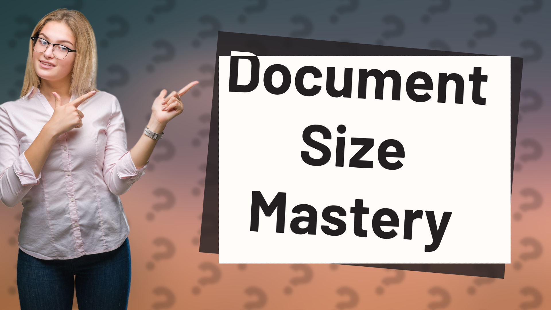 Document Size Mastery
