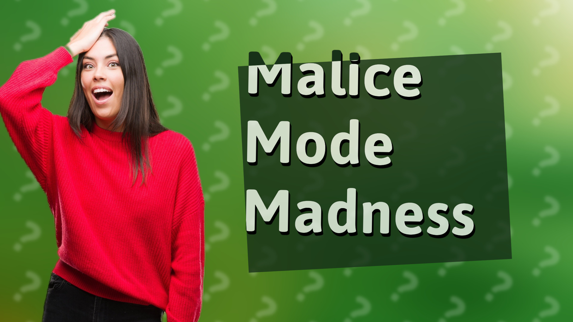 Malice Mode Madness
