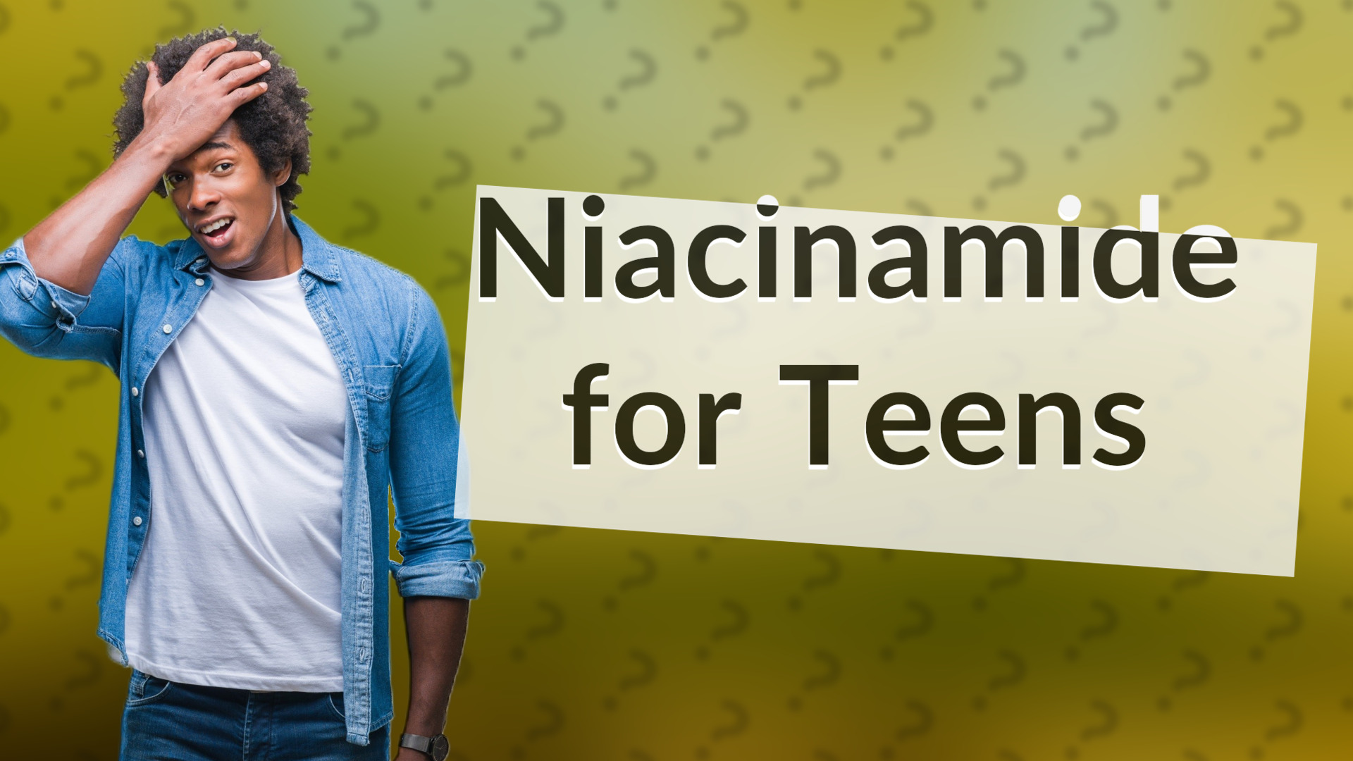 Niacinamide for Teens