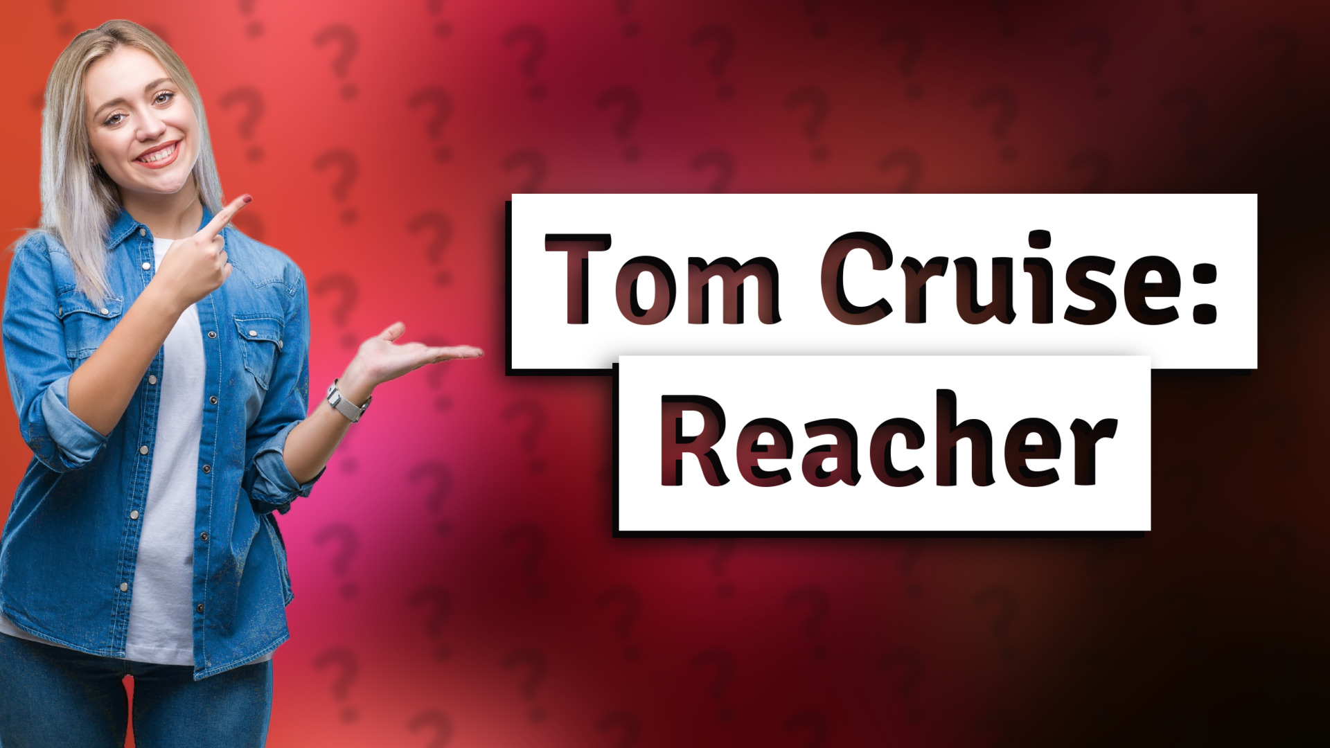 Tom Cruise: Reacher