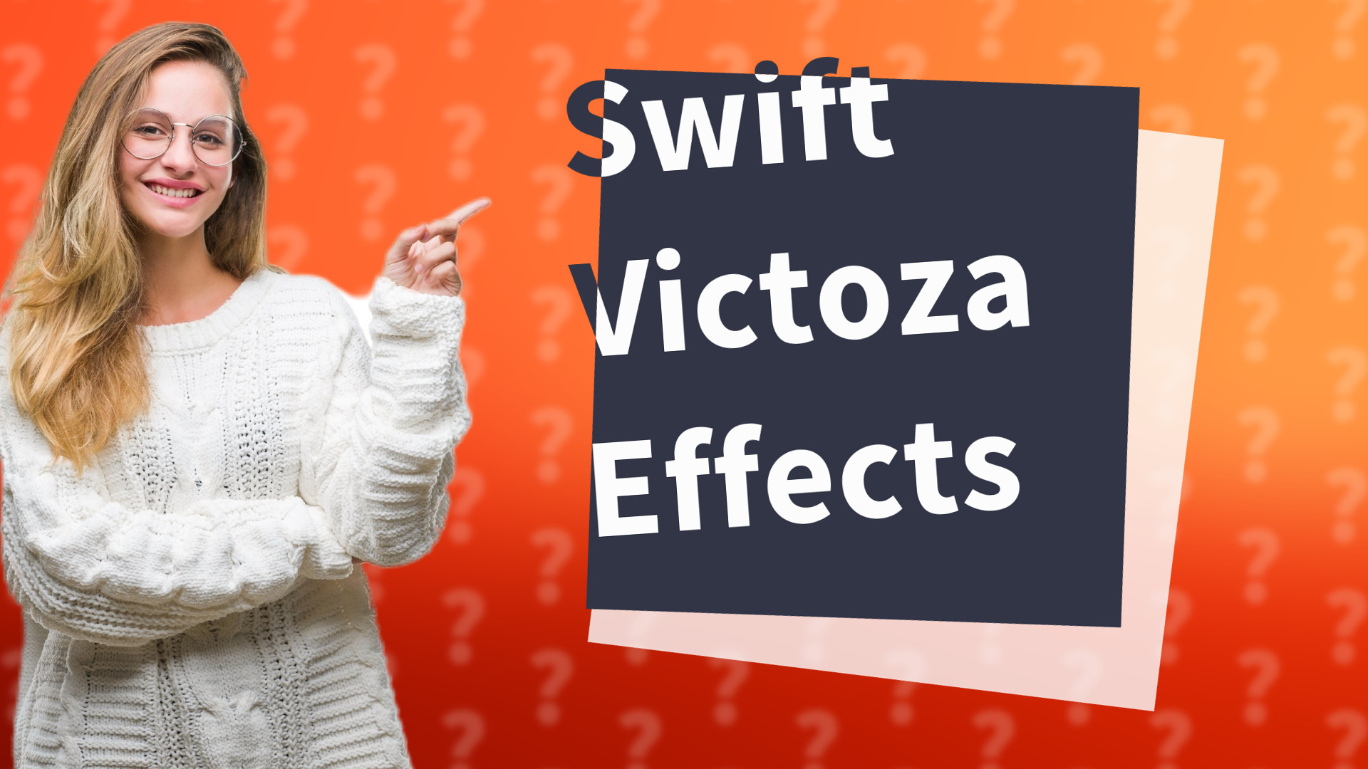 Swift Victoza Effects