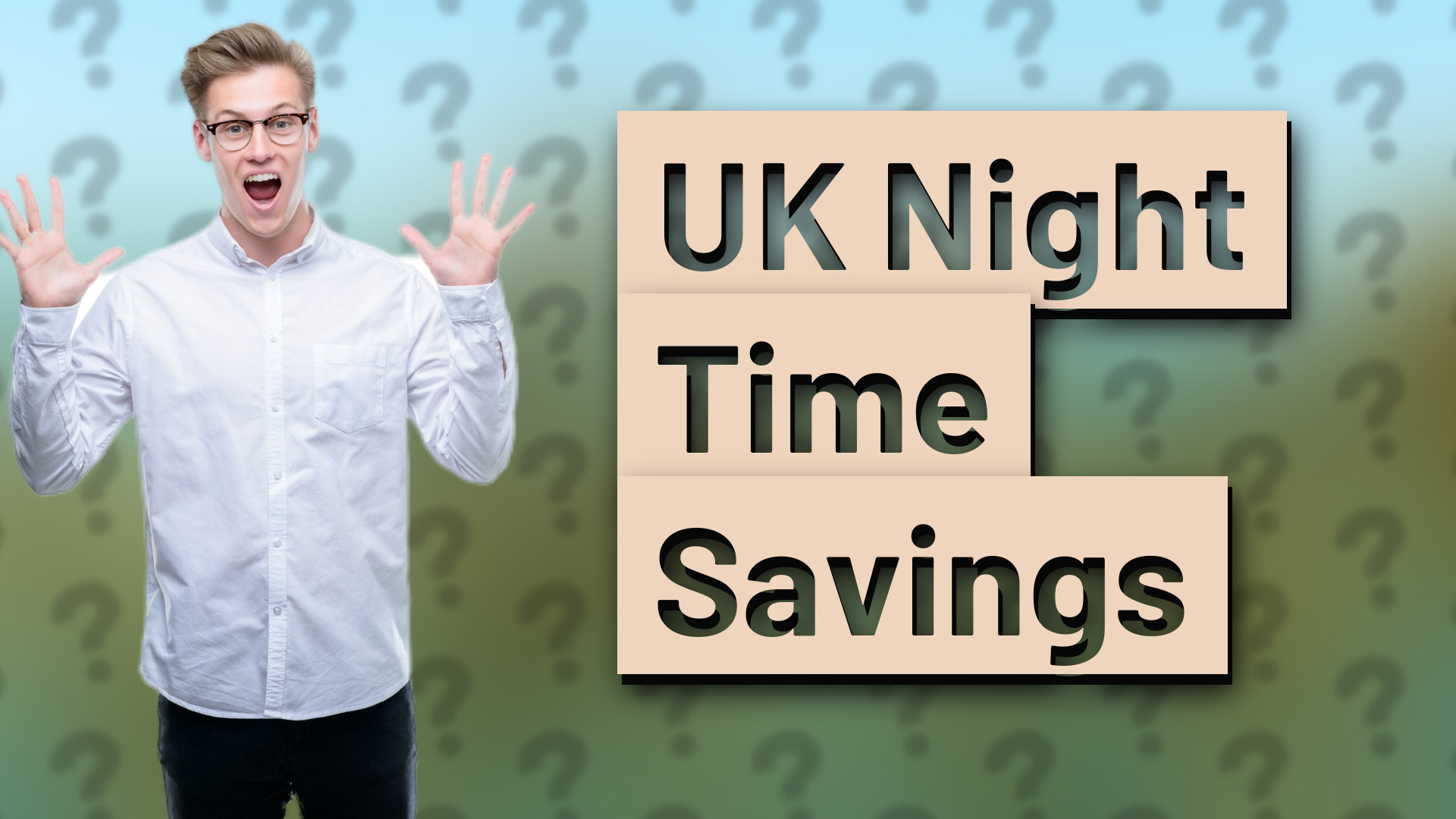UK Night Time Savings