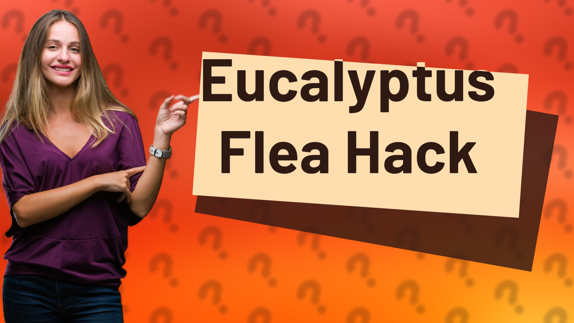 Eucalyptus Flea Hack