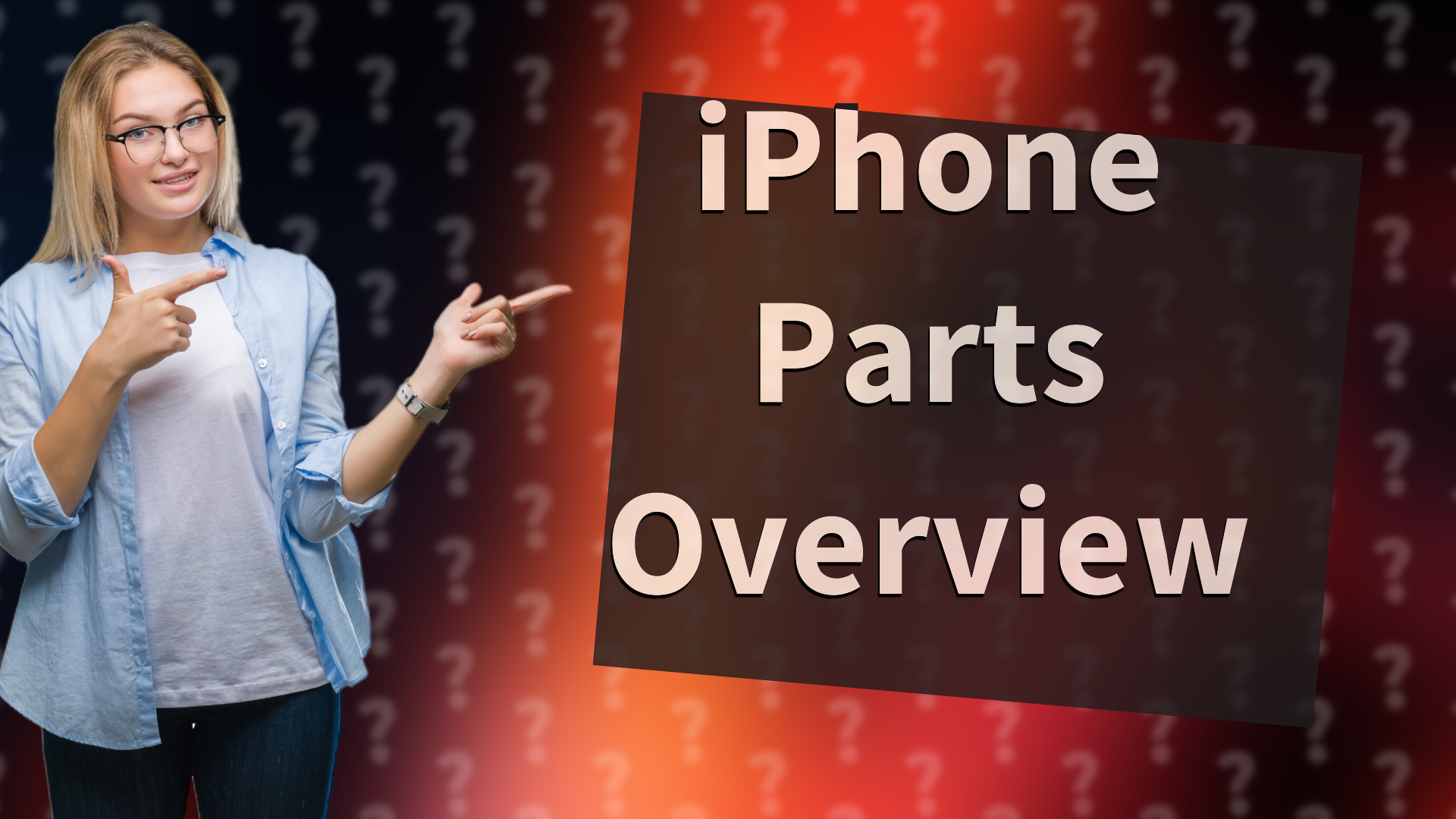 iPhone Parts Overview
