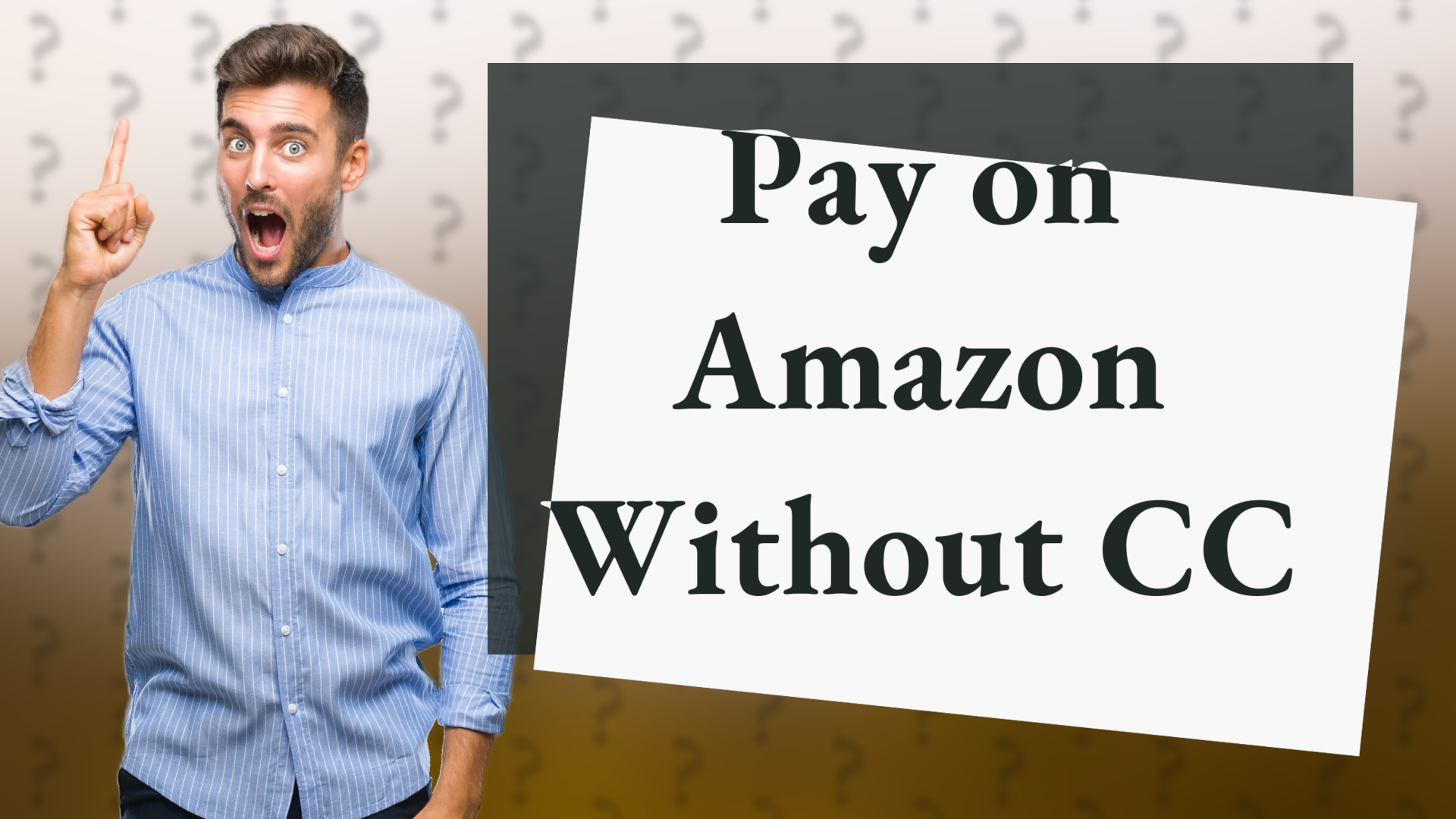 Pay on Amazon Without CC