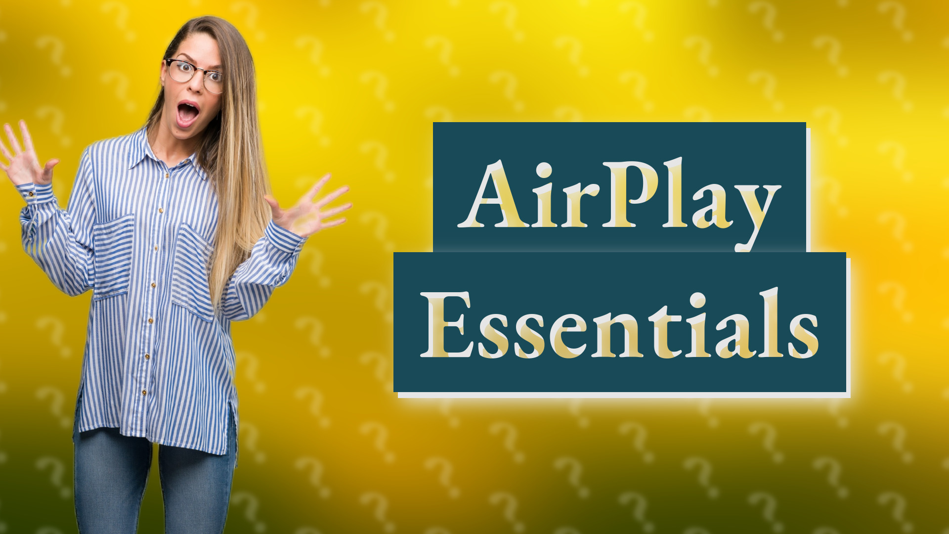AirPlay Essentials