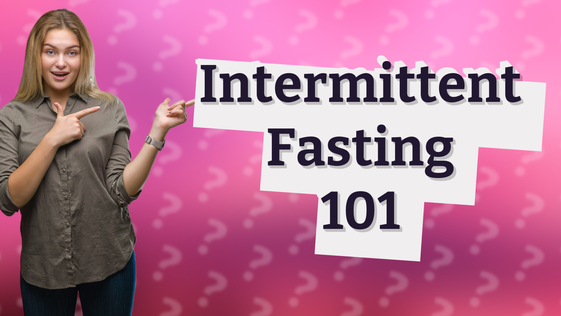 Intermittent Fasting 101