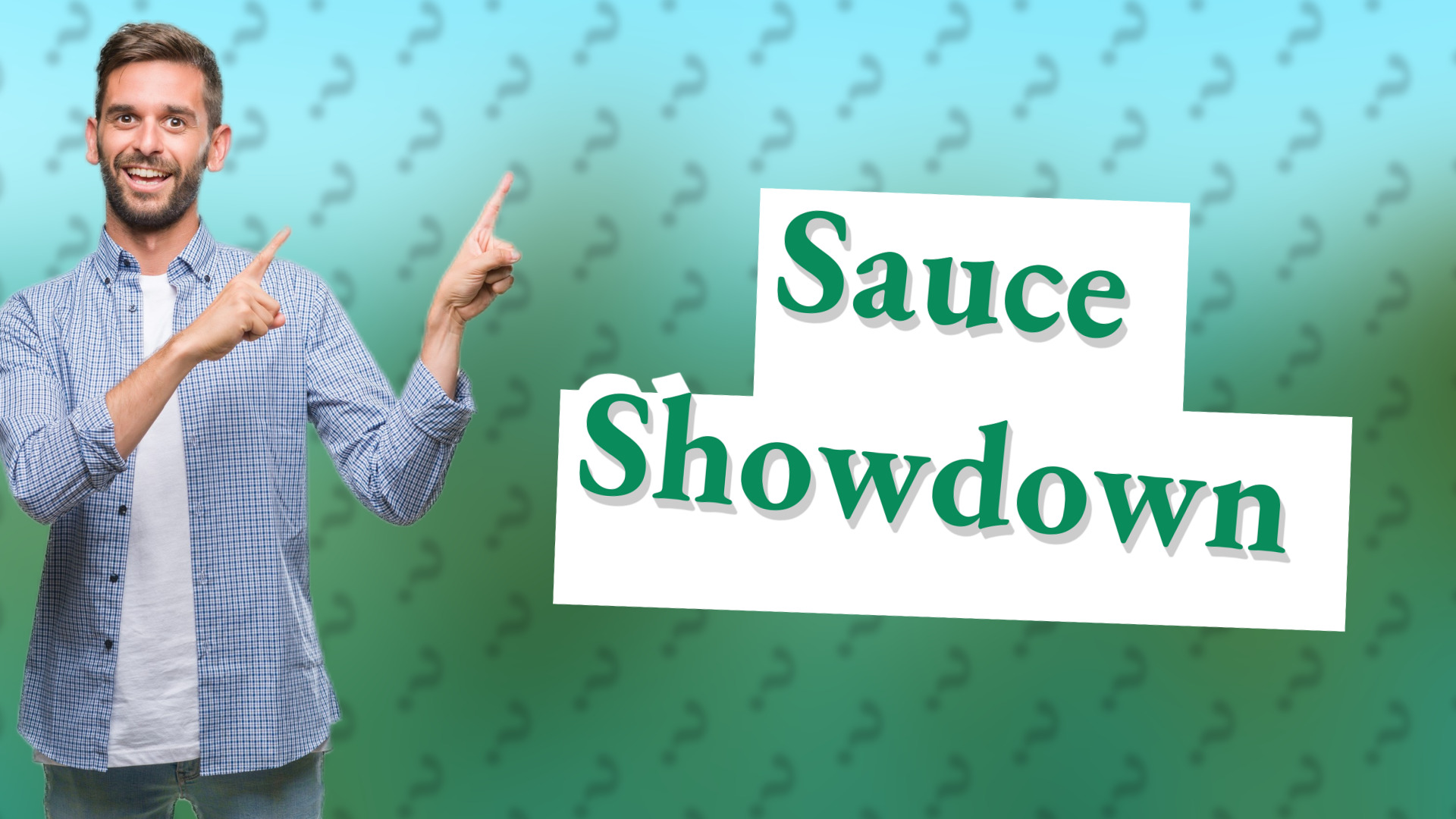 Sauce Showdown