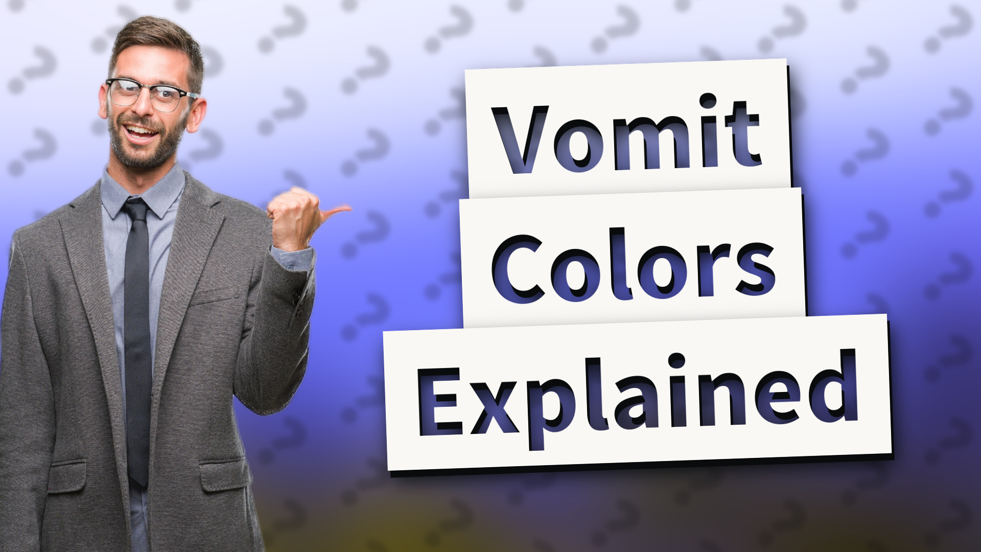 Vomit Colors Explained