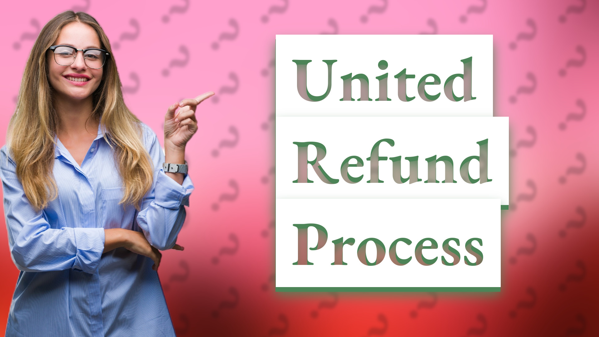 United Refund Process