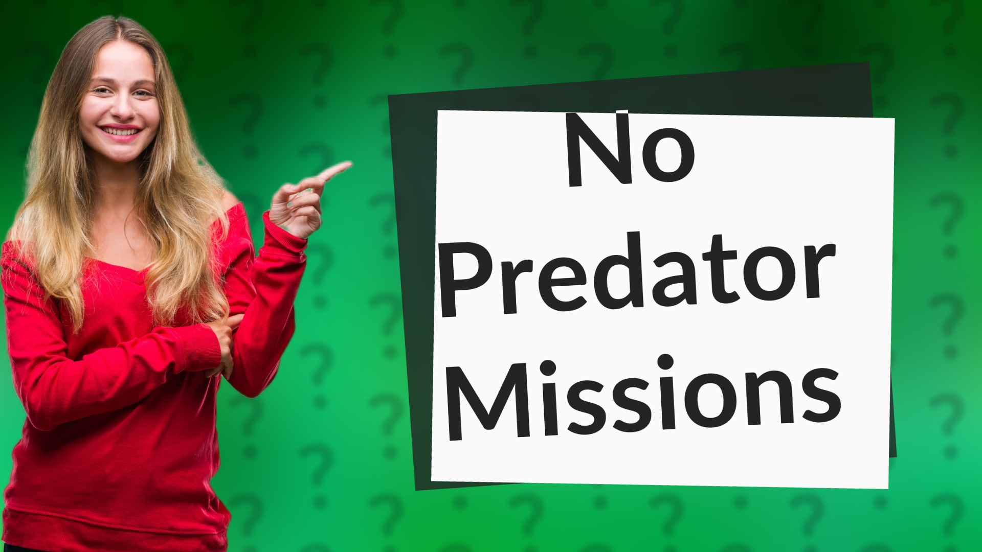 No Predator Missions