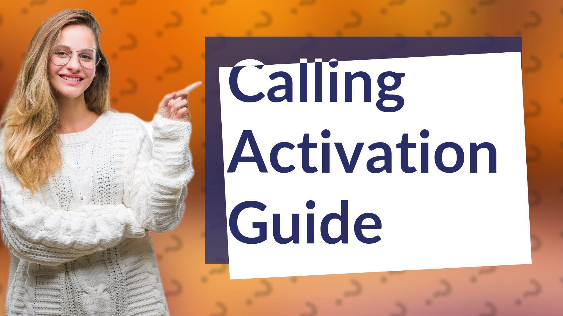 Calling Activation Guide