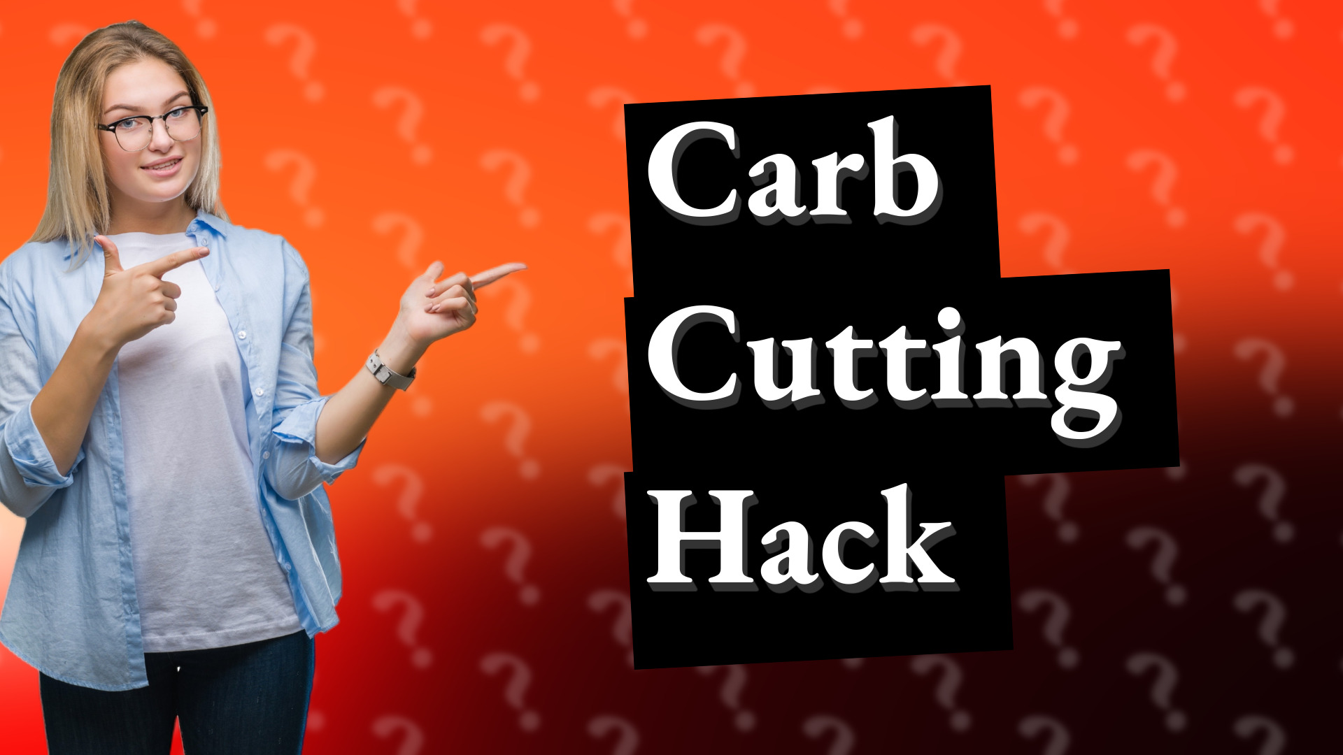 Carb Cutting Hack