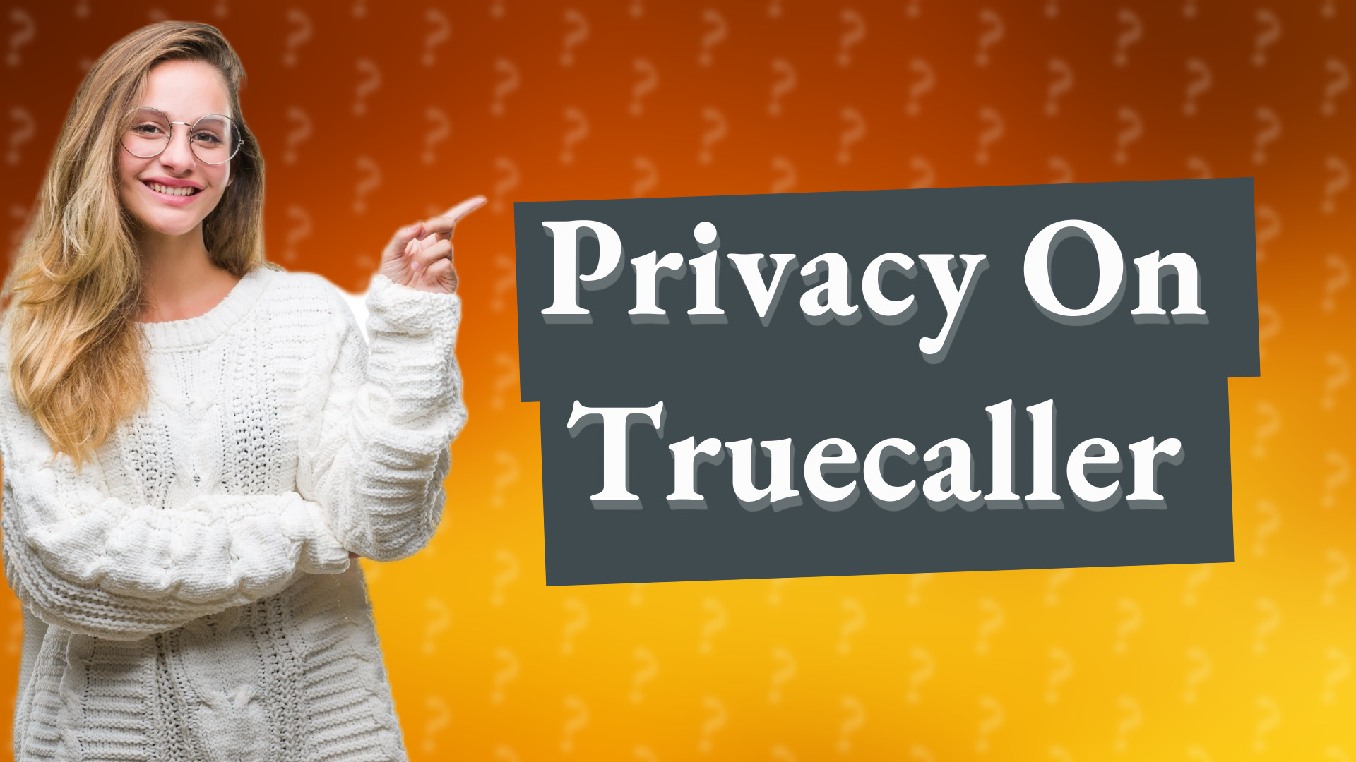 Privacy On Truecaller