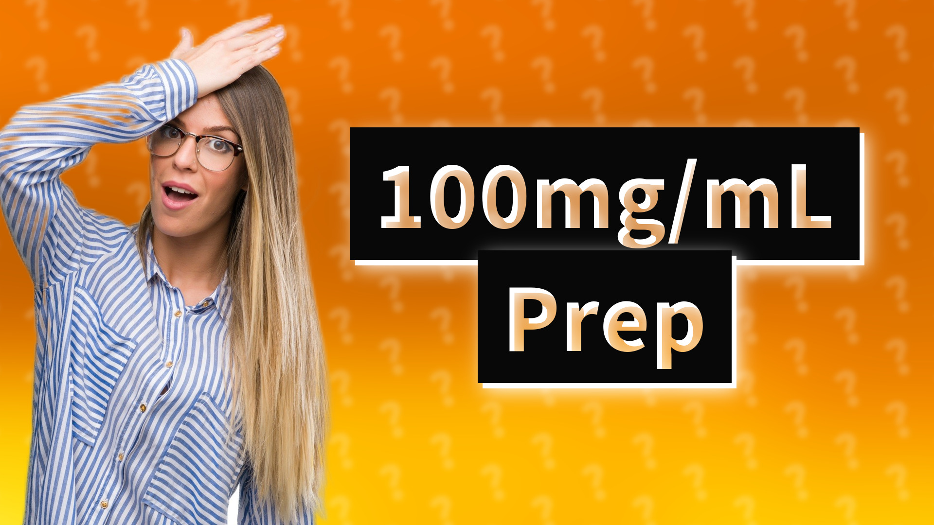 100mg/mL Prep