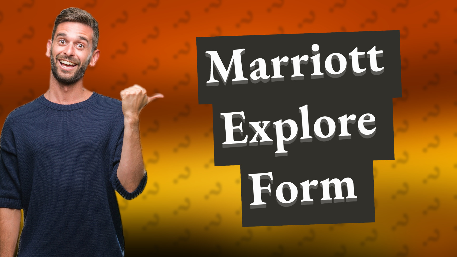 Marriott Explore Form