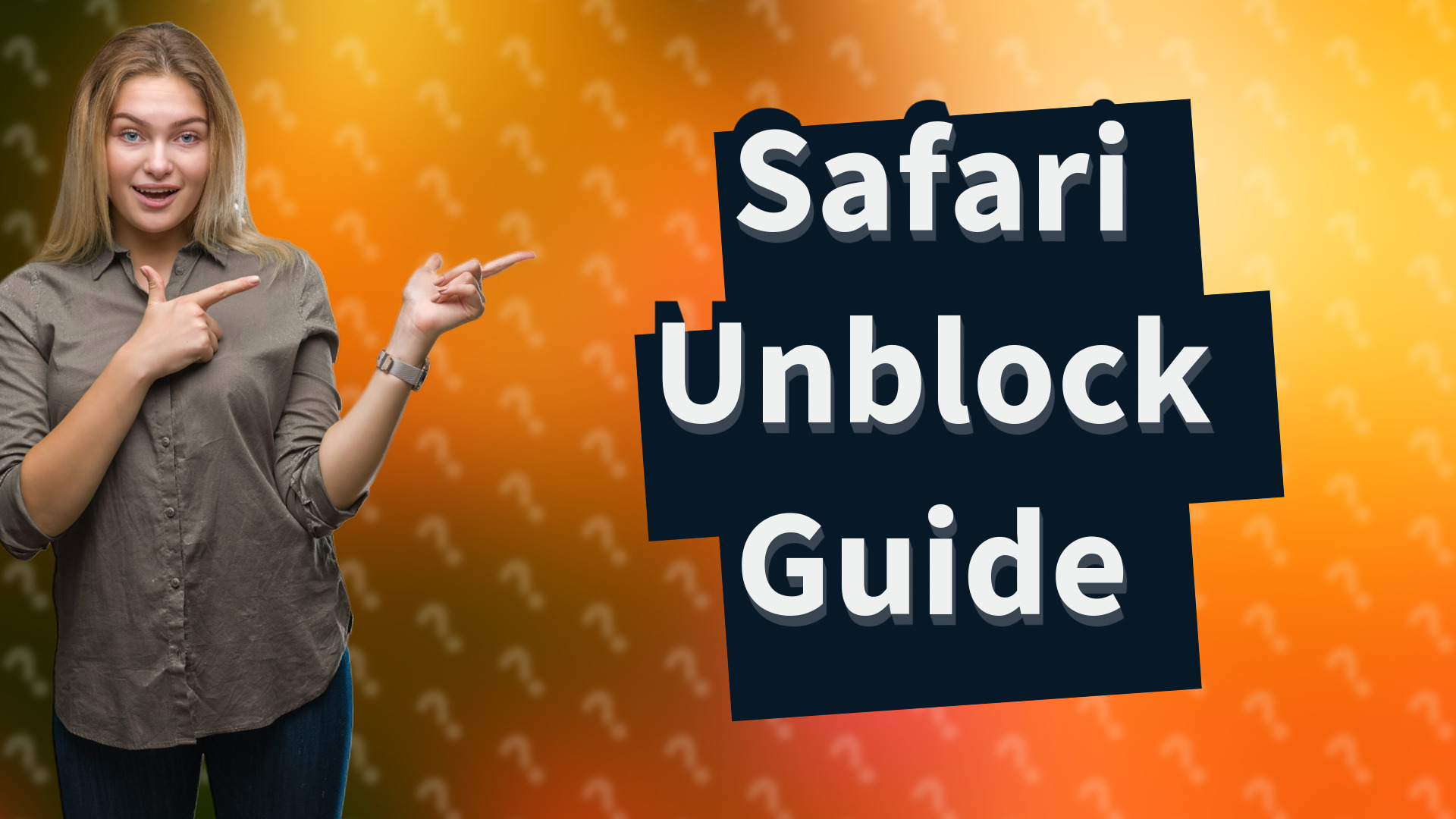 Safari Unblock Guide