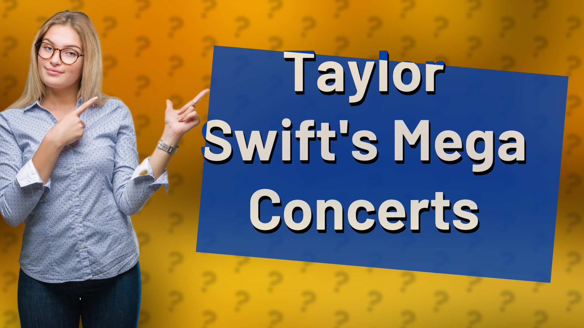 Taylor Swift's Mega Concerts