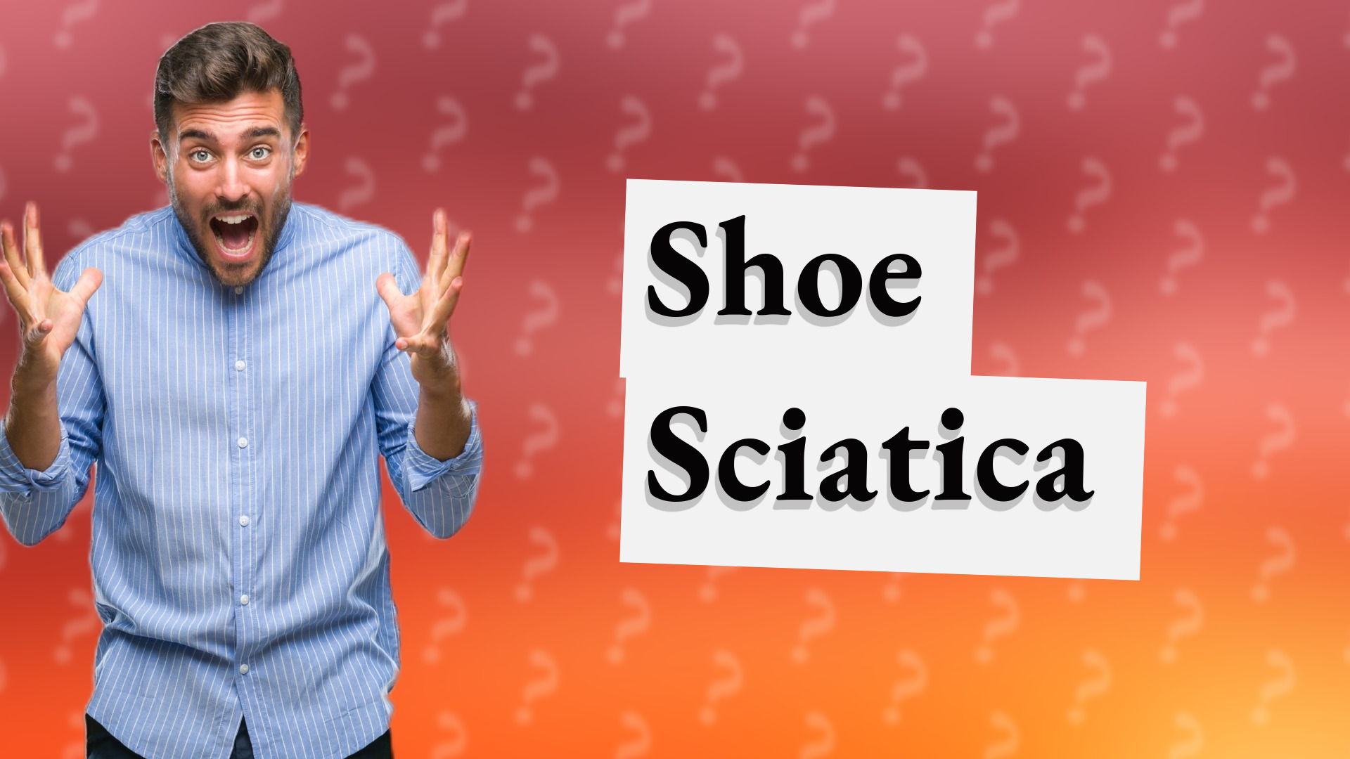Shoe Sciatica