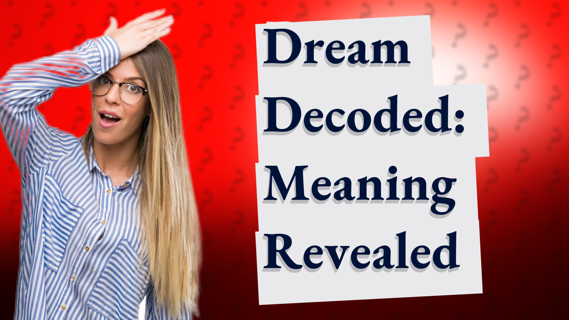 Dream Decoded: Meaning Revealed