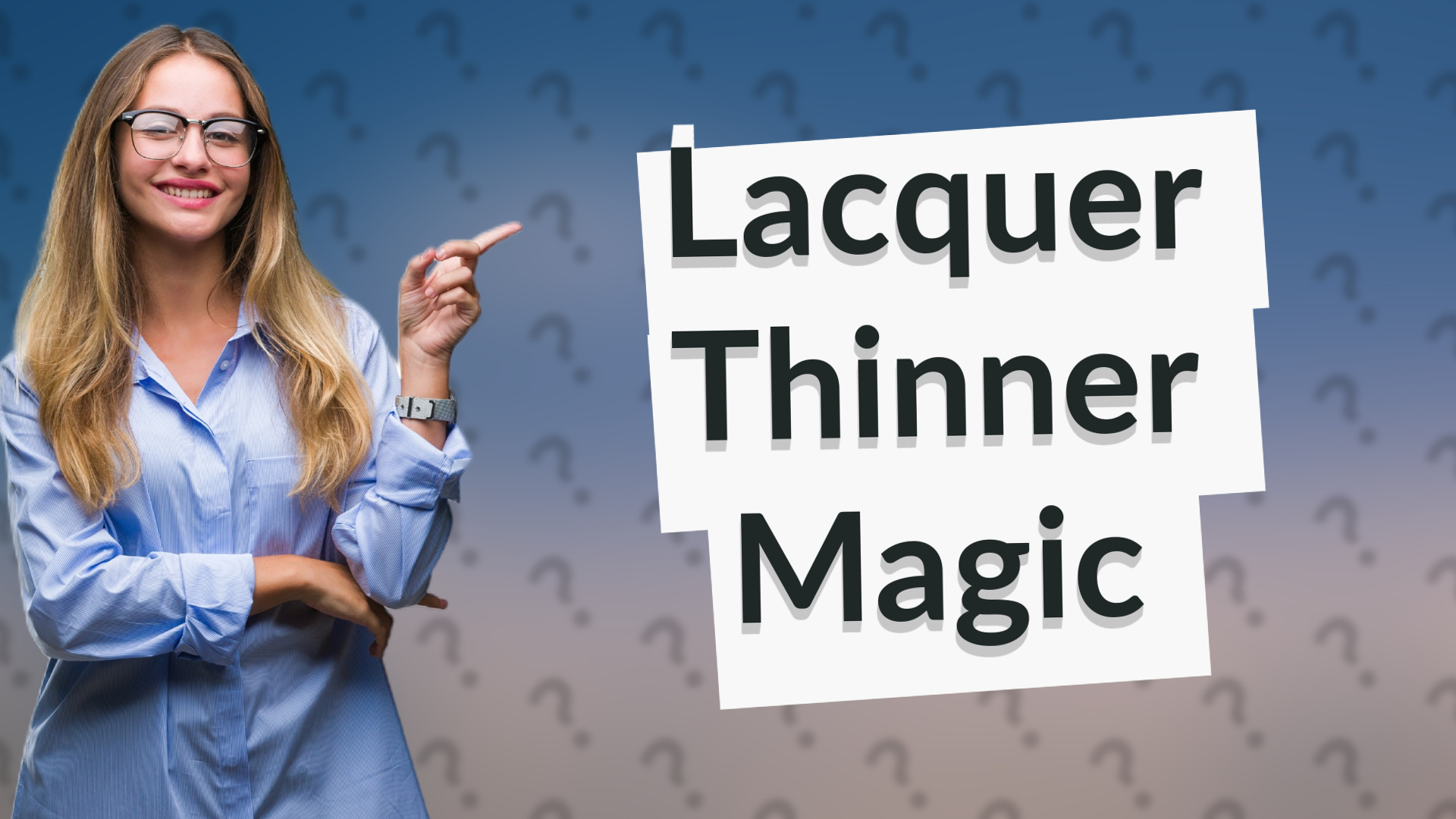 Lacquer Thinner Magic