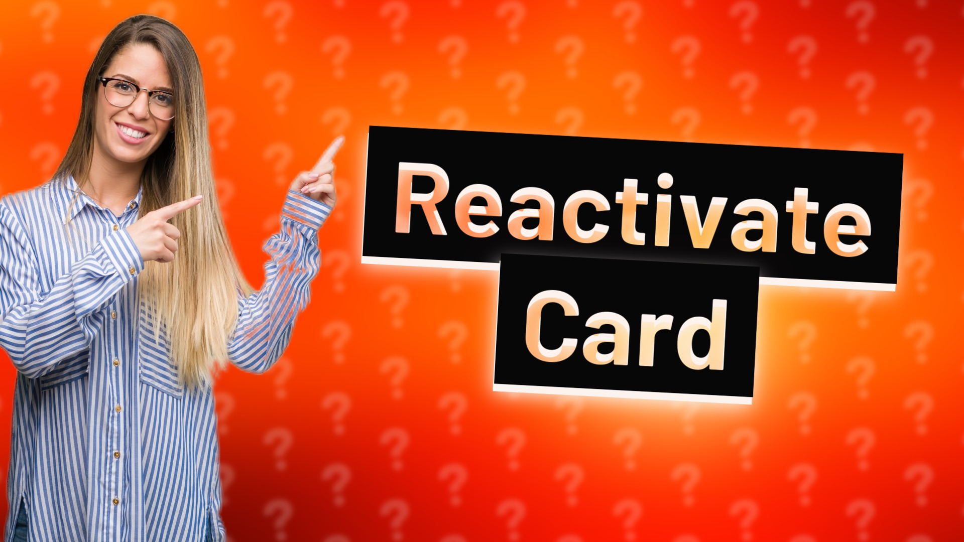 Reactivate Card