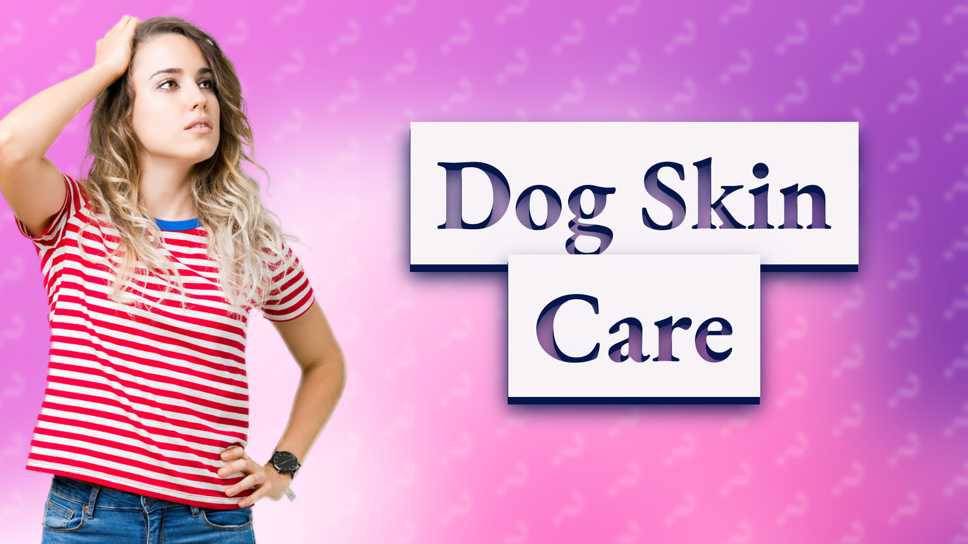Dog Skin Care