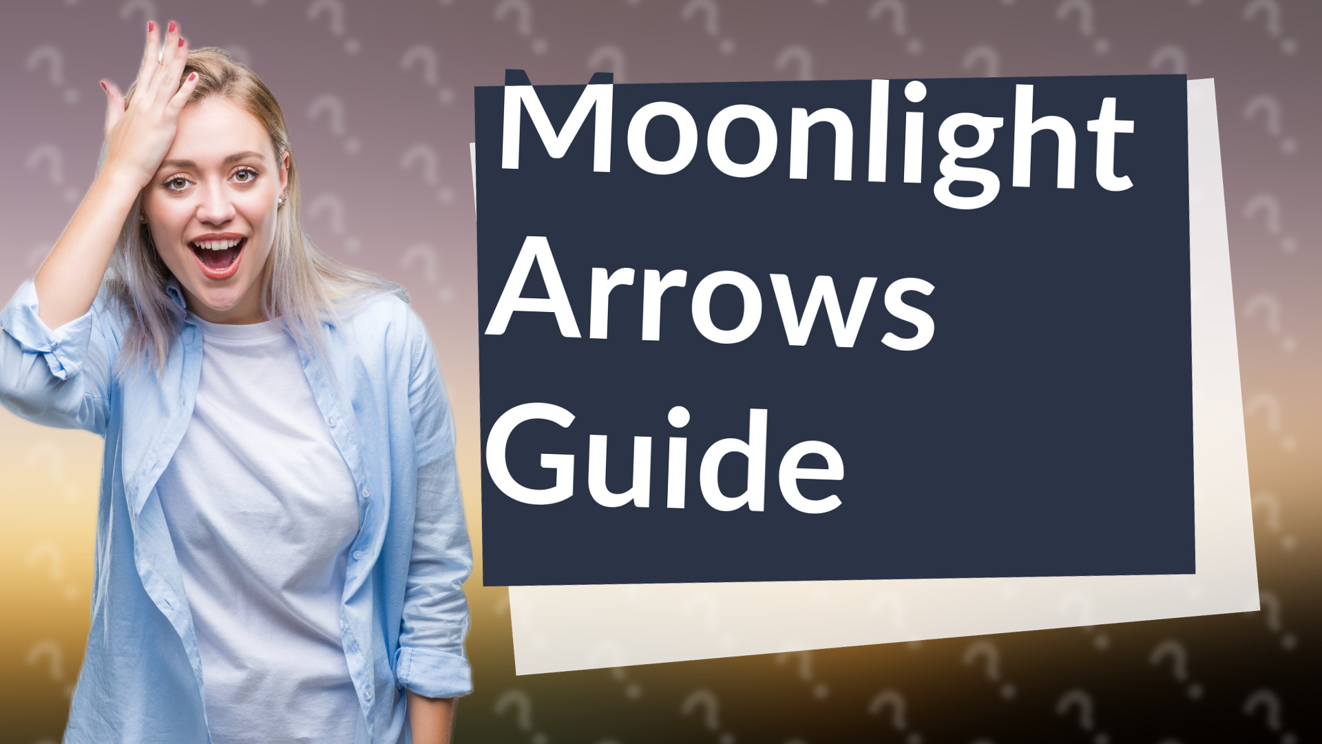 Moonlight Arrows Guide