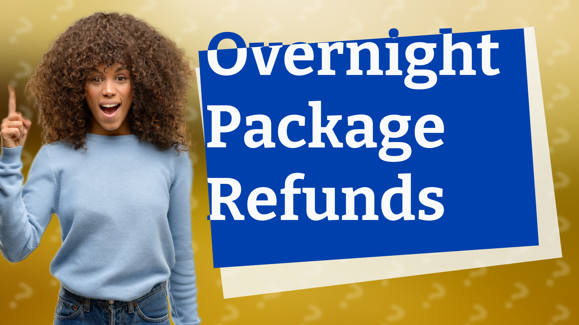 Overnight Package Refunds